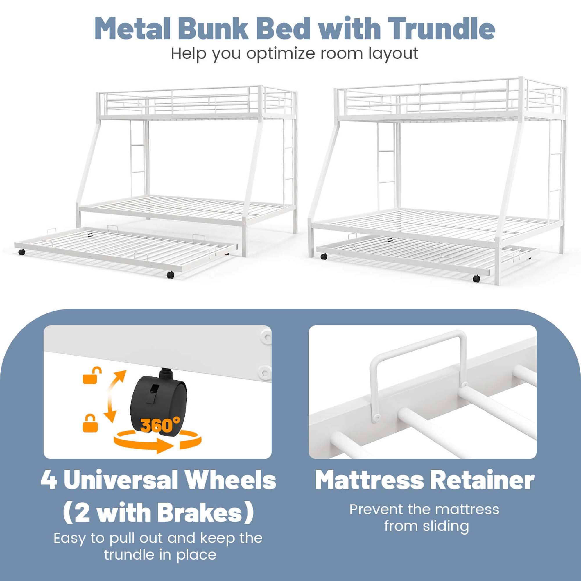 Metal Bunk Bed with Trundle: Help optimize room layout. 360 4 Universal Wheels Mattress Retainer (2 with Brakes) Prevent mattress from sliding. Easy to pull out and keep the trundle in place.