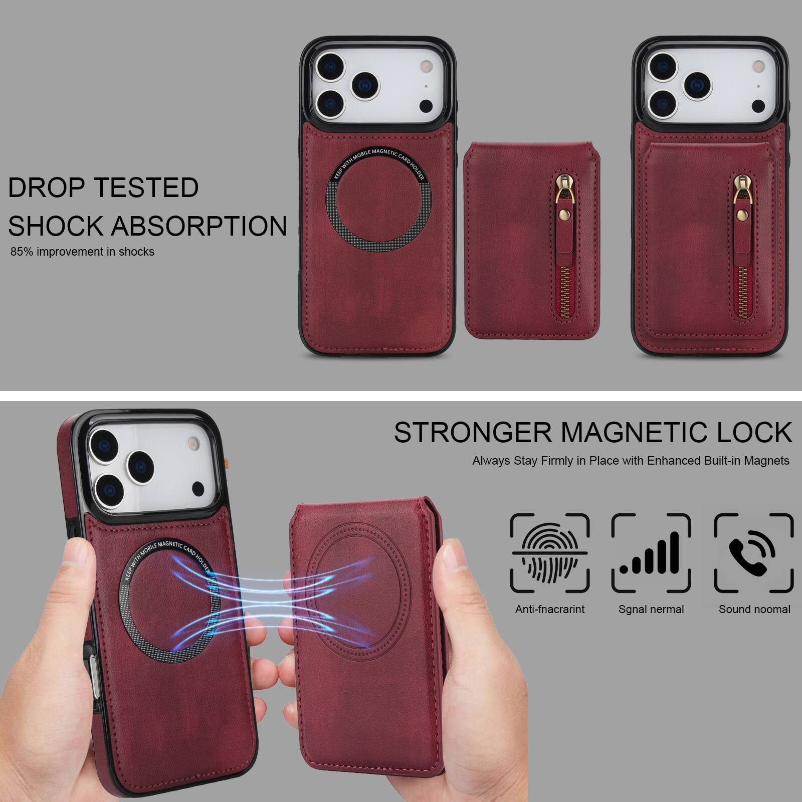 DROP TESTED  
SHOCK ABSORPTION  
85% improvement in shocks  

STRONGER MAGNETIC LOCK  
Always Stay Firmly in Place with Enhanced Built-in Magnets  

Anti-fnacrarint  
Signal nermal  
Sound noomal