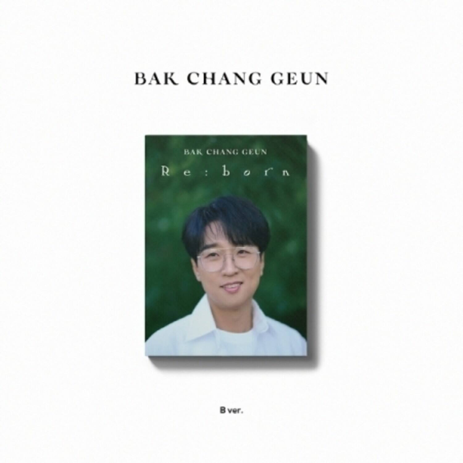 Bak Chang Geun - Re:Born - Digipak B Version - incl. 24pg Photo Book, 2 Photo Cards, Polaroid, - COMPACT DISCS [CD] price history on PriceWatchPro