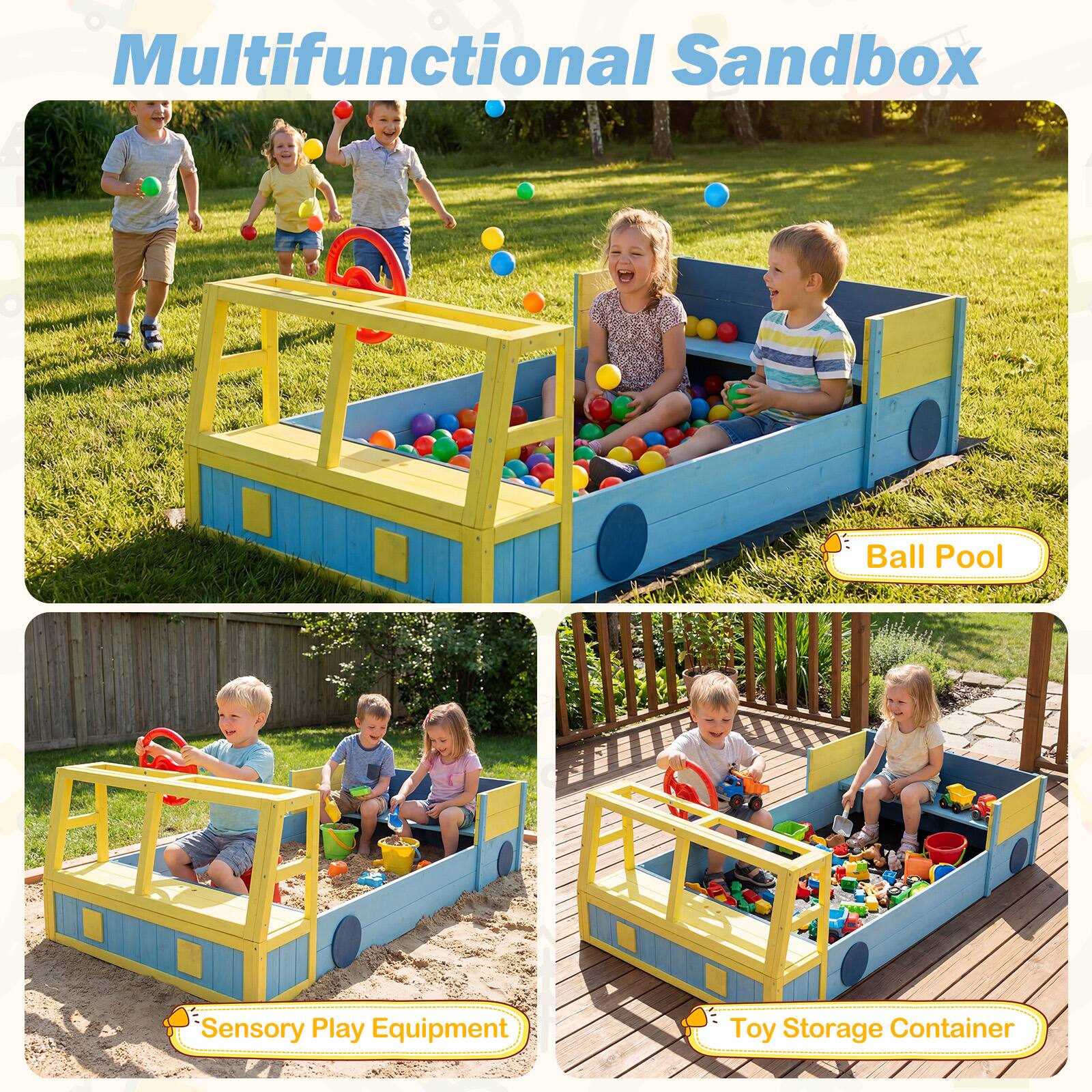Multifunctional Sandbox

- Ball Pool
- Sensory Play Equipment
- Toy Storage Container