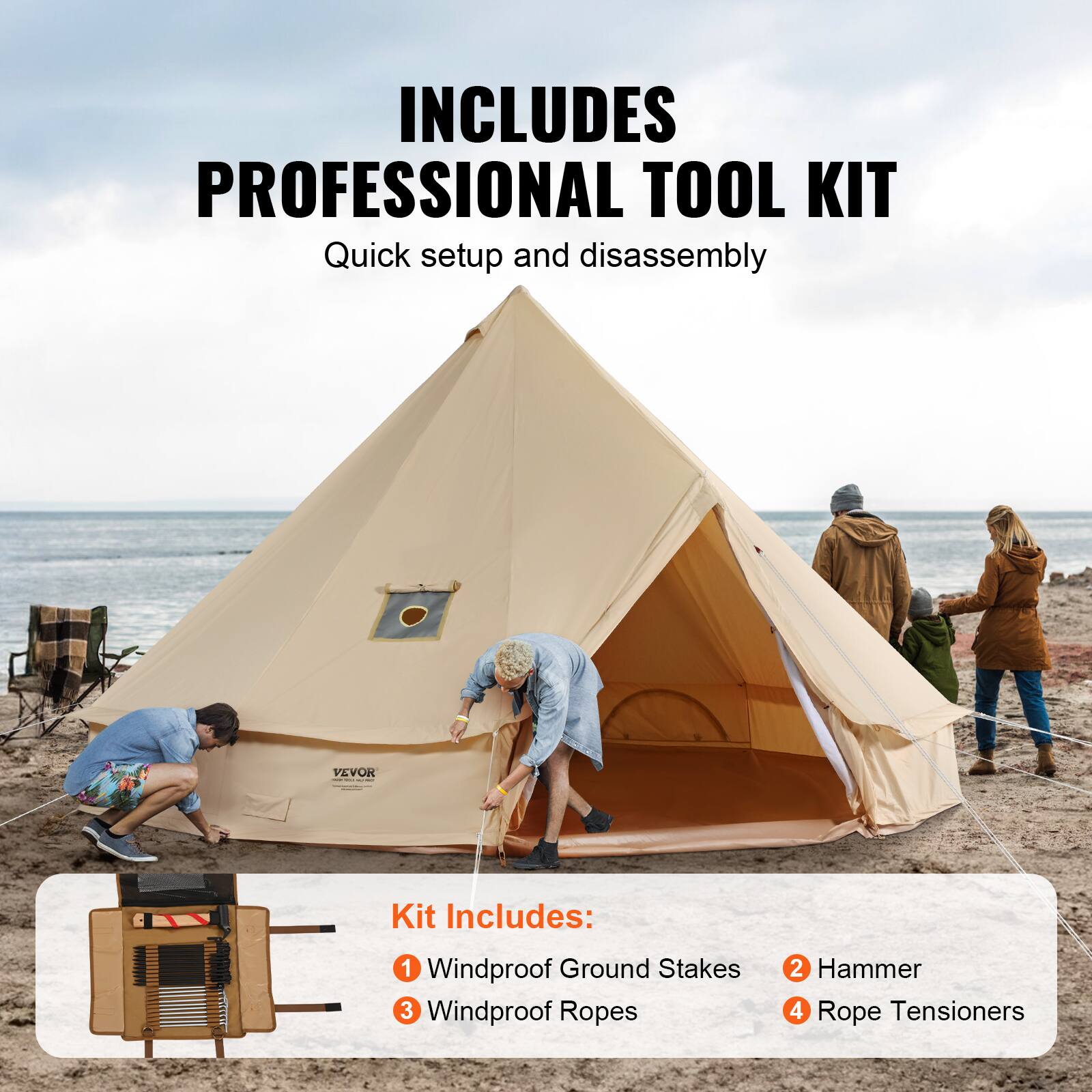 INCLUDES PROFESSIONAL TOOL KIT
Quick setup and disassembly

Kit Includes:
1. Windproof Ground Stakes
2. Hammer
3. Windproof Ropes
4. Rope Tensioners
