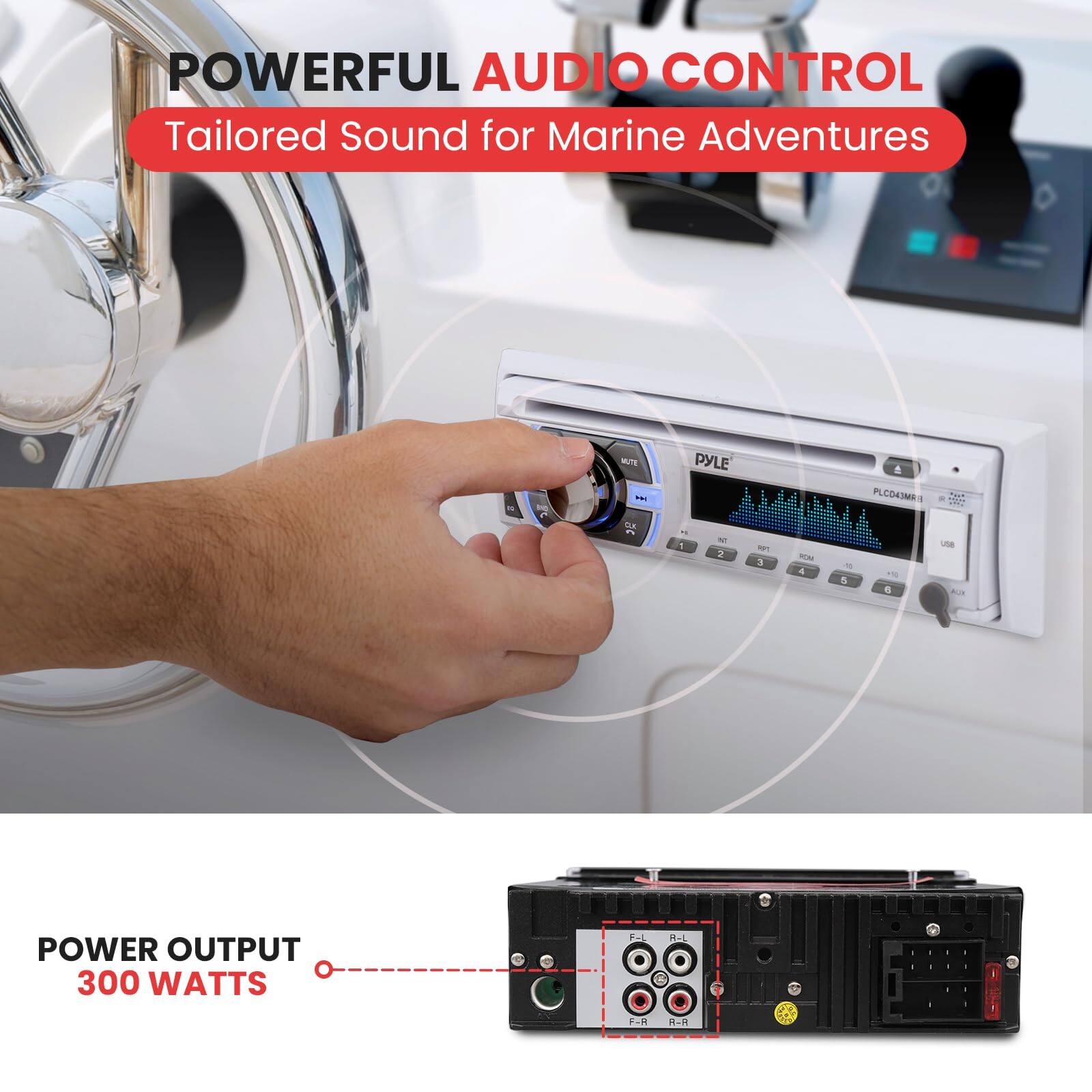 POWERFUL AUDIO CONTROL  
Tailored Sound for Marine Adventures  

PYLE  
PLCD4SMA  

POWER OUTPUT  
300 WATTS