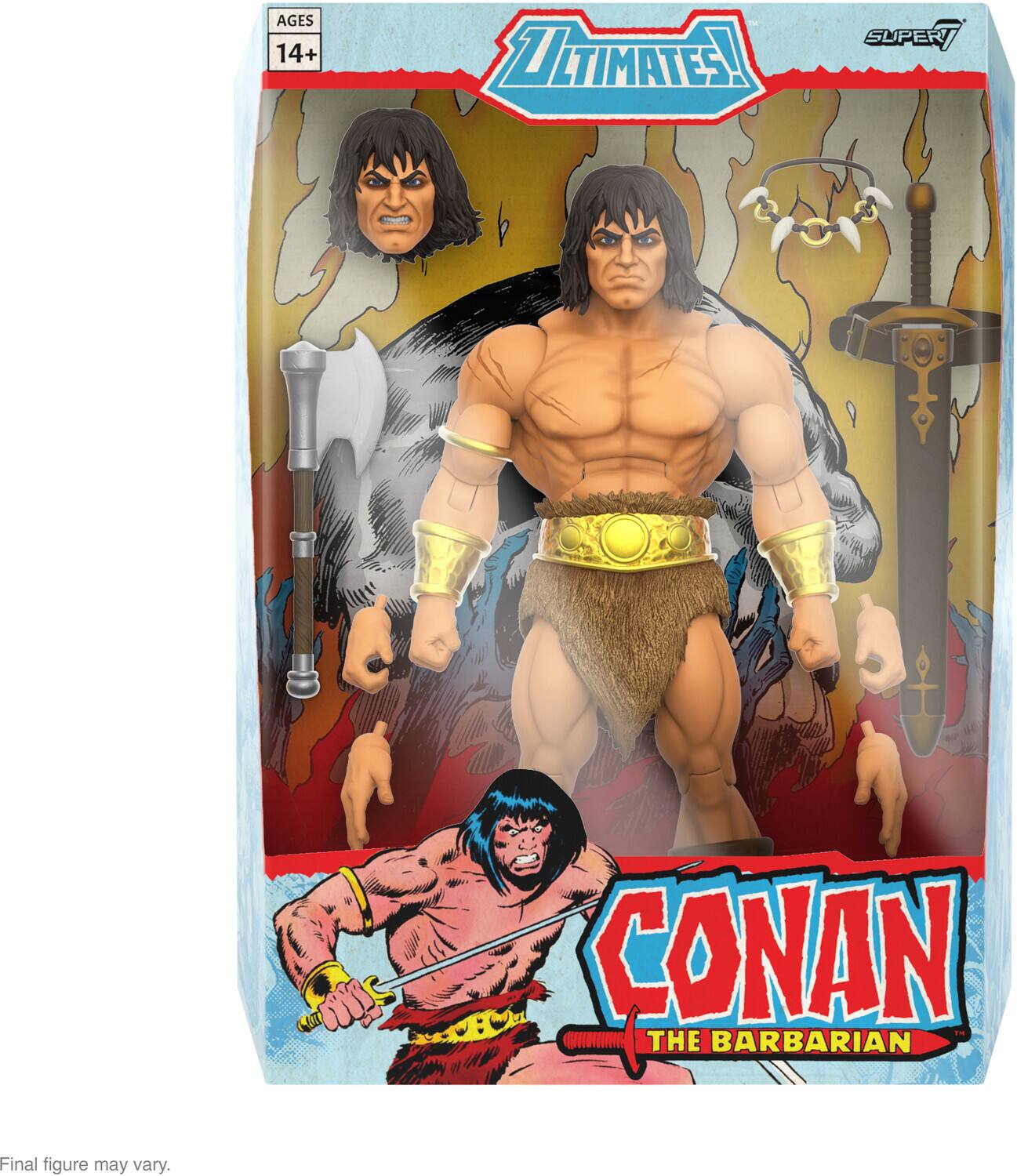 AGES 14+ ULTIMATES! SUPER CONAN THE BARBARIAN Final figure may vary.