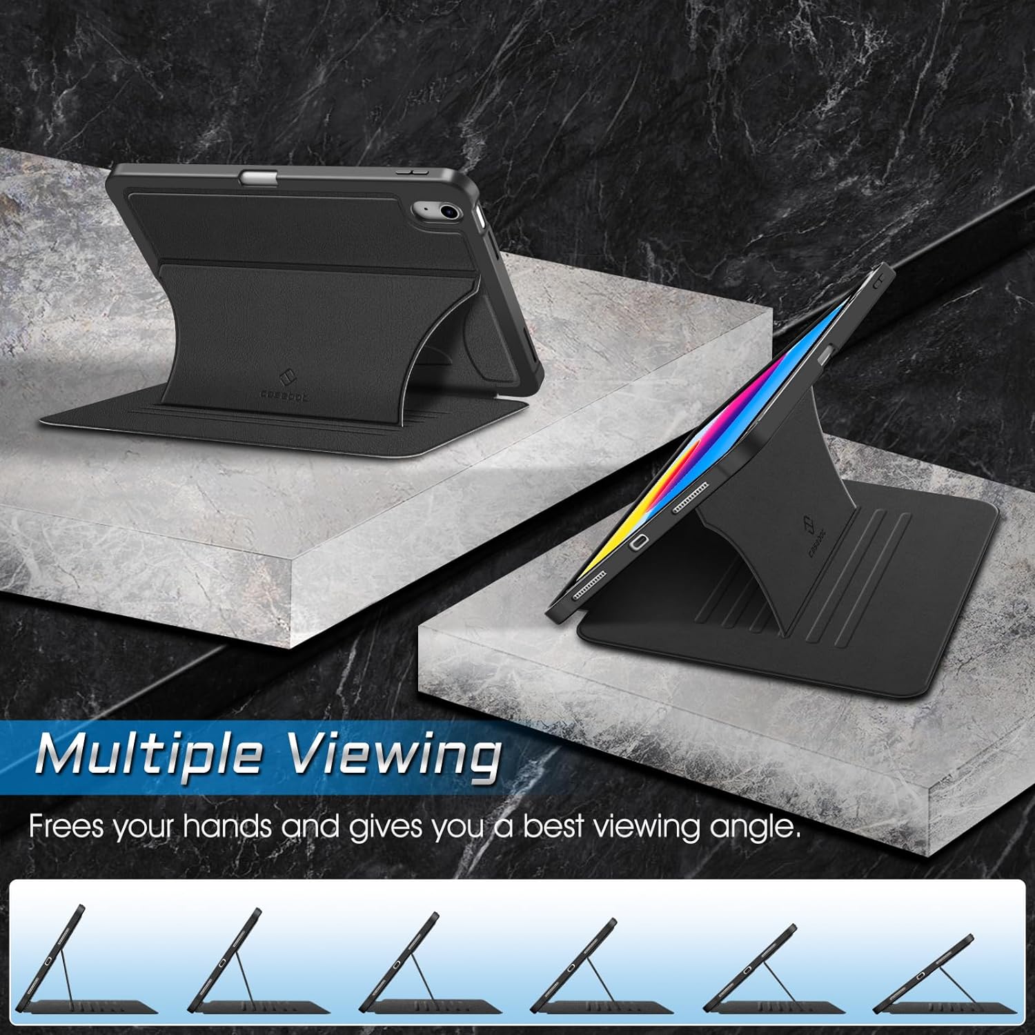 Multiple Viewing  
Frees your hands and gives you a best viewing angle.