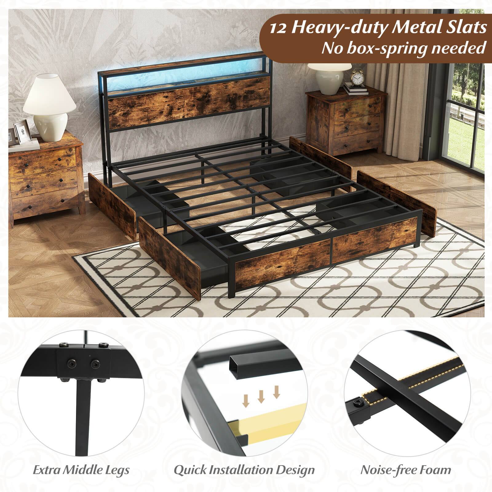 12 Heavy-duty Metal Slats  
No box-spring needed  

Extra Middle Legs  
Quick Installation Design  
Noise-free Foam