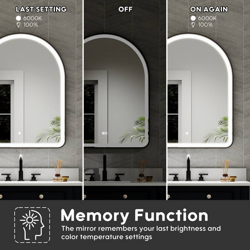LAST SETTING 6000K 100% OFF ON AGAIN 6000K 100% DO Memory Function The mirror remembers your last brightness and color temperature settings