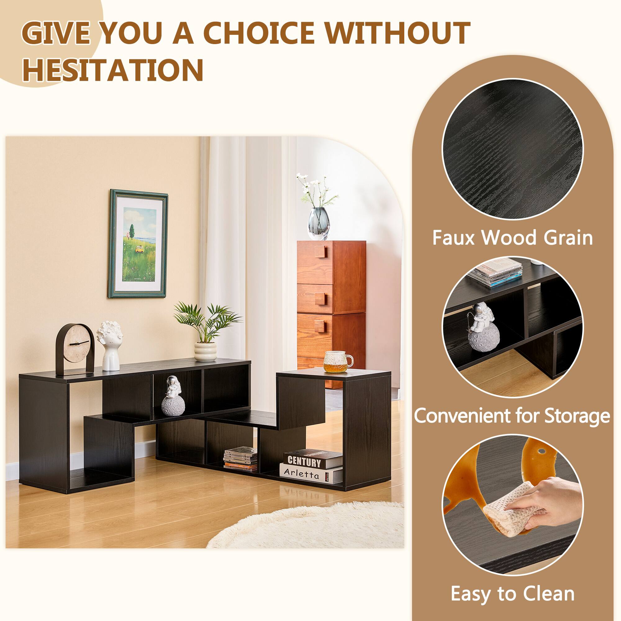 GIVE YOU A CHOICE WITHOUT HESITATION

Faux Wood Grain
Convenient for Storage
Easy to Clean