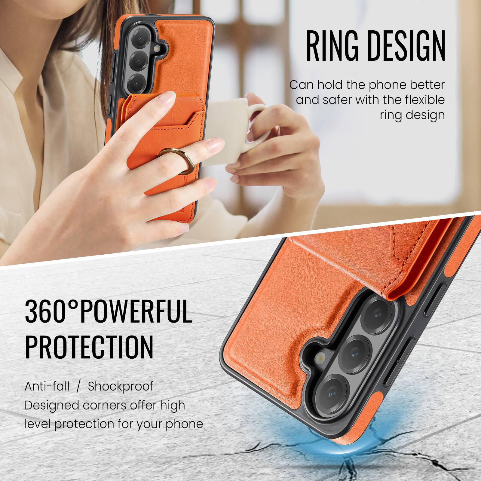RING DESIGN  
Can hold the phone better and safer with the flexible ring design  

360° POWERFUL PROTECTION  
Anti-fall / Shockproof  
Designed corners offer high level protection for your phone