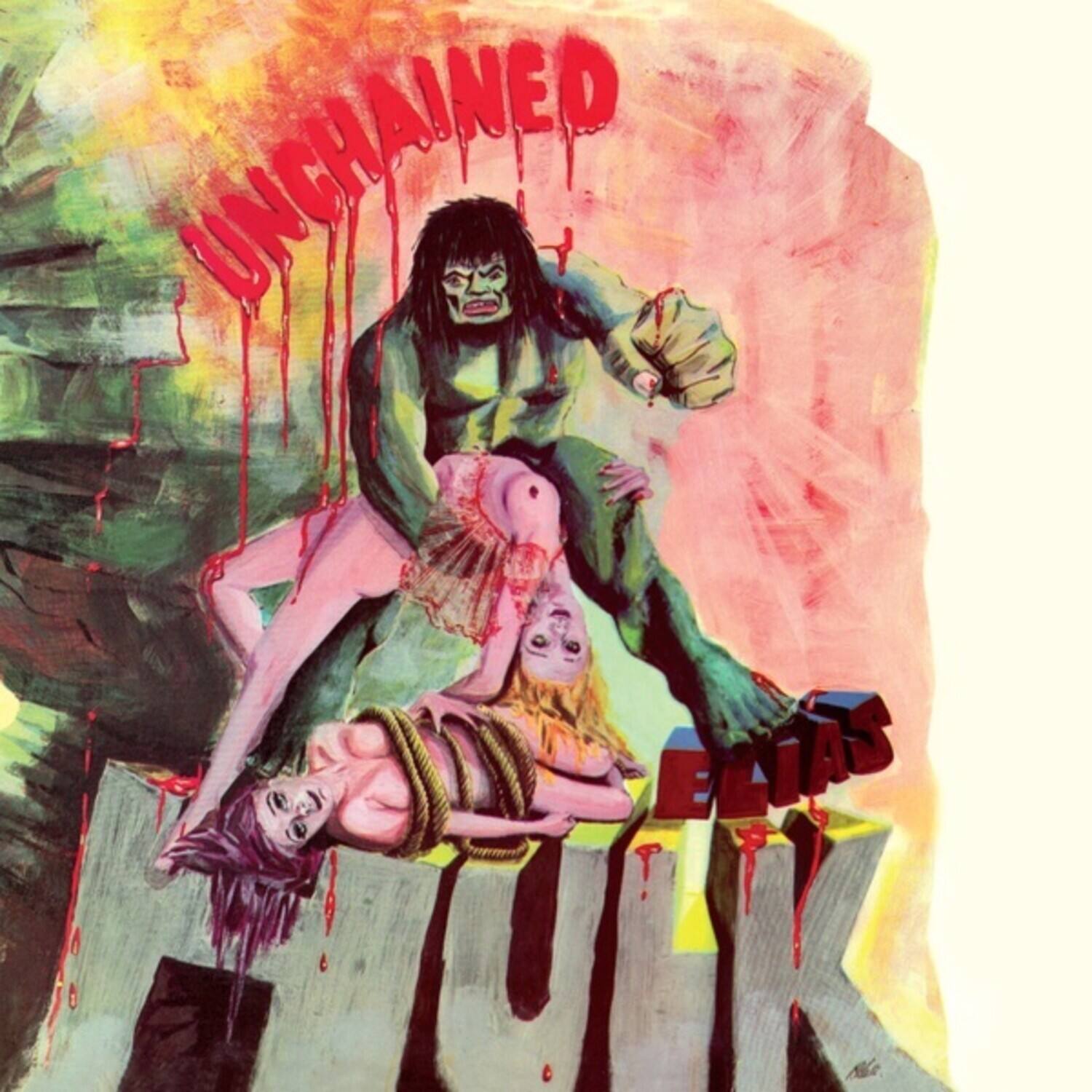 UNCHAINED  
ELIAS  
HULK