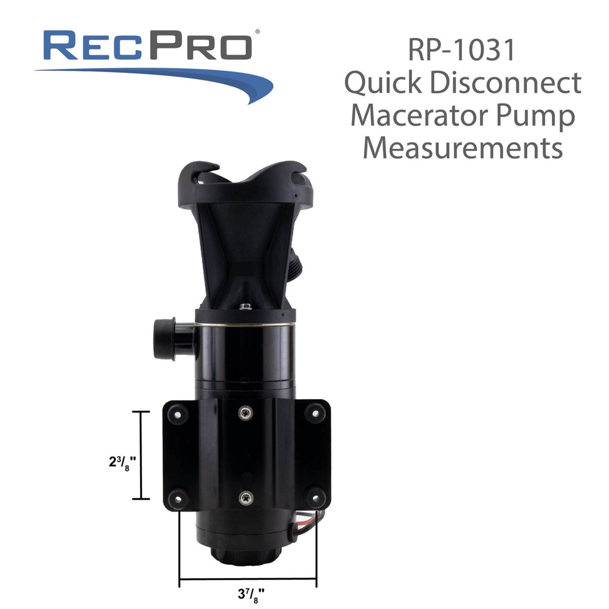 RECPRO RP-1031 Quick Disconnect Macerator Pump Measurements

23/8"  
37/8"