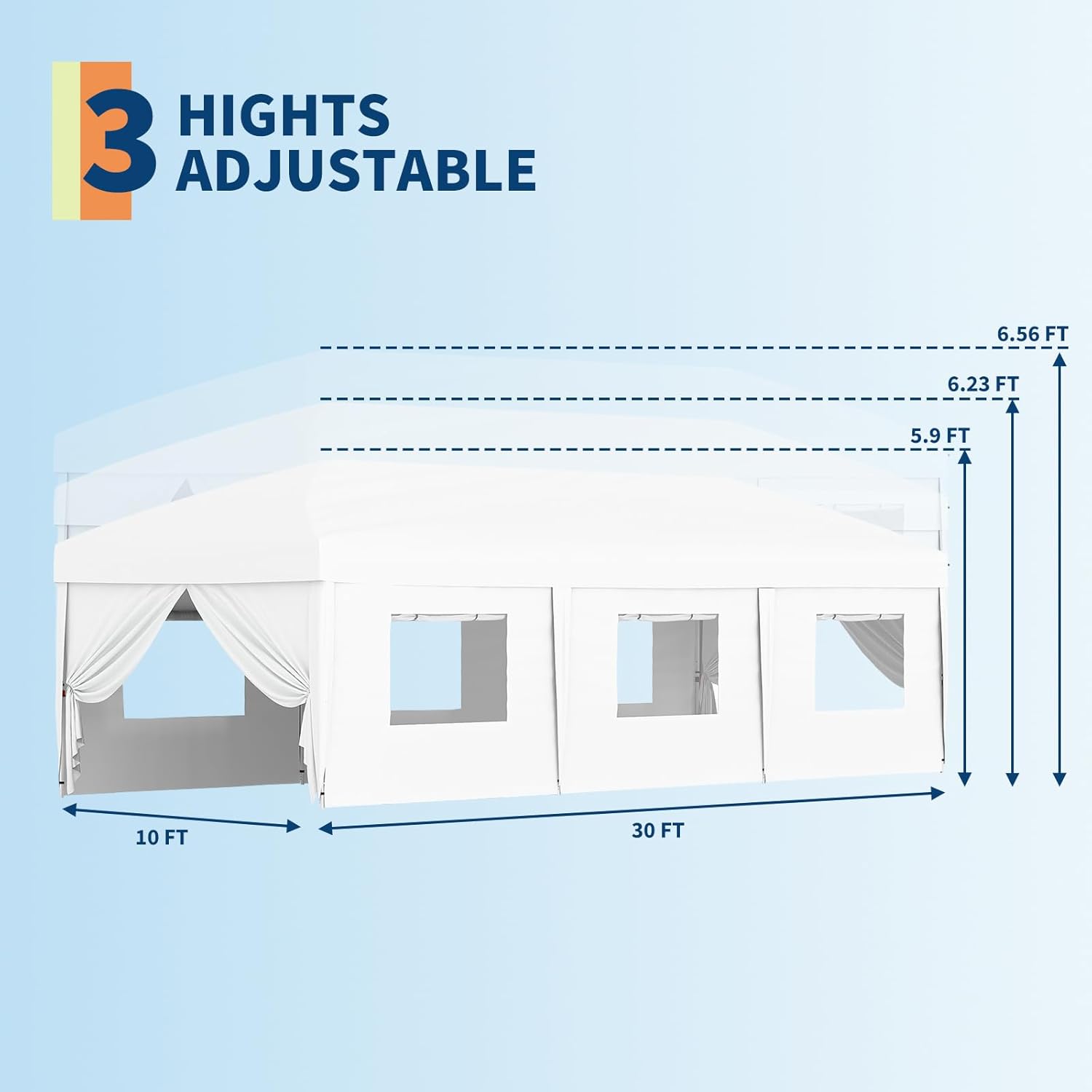 3 HEIGHTS ADJUSTABLE  
6.56 FT  
6.23 FT  
5.9 FT  
10 FT X 30 FT