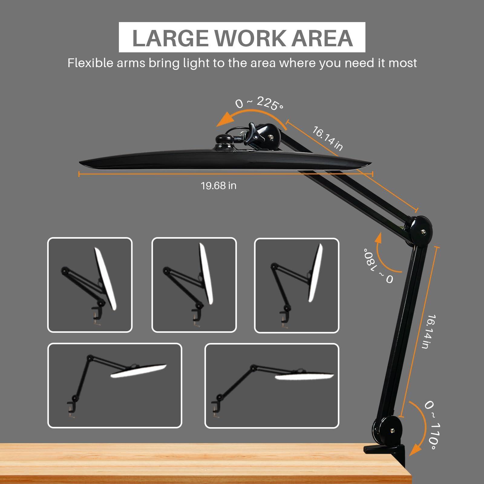 LARGE WORK AREA  
Flexible arms bring light to the area where you need it most  

0 ~ 225°  
16.14 in  
19.68 in  
0 ~ 110°