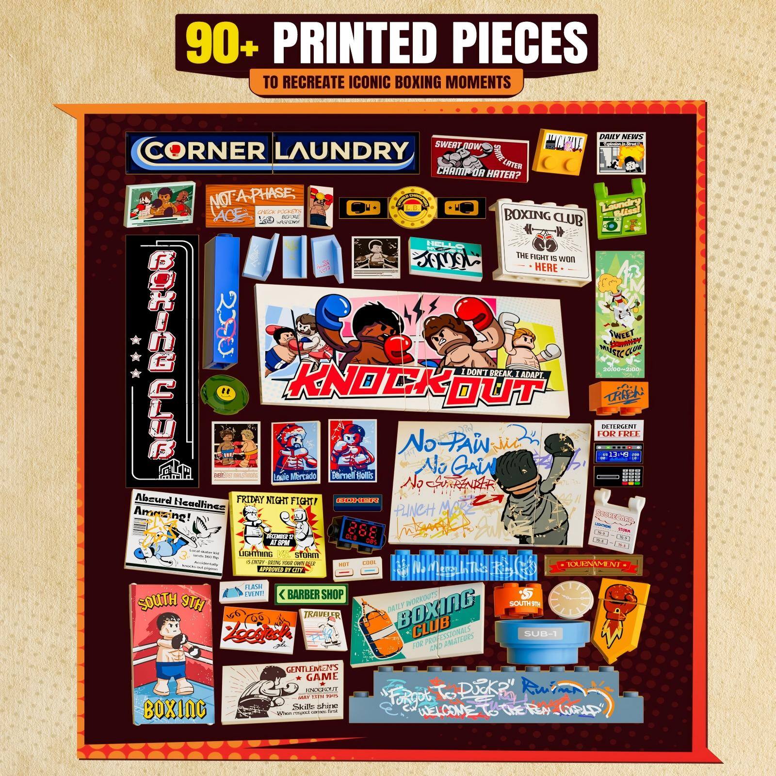 90+ PRINTED PIECES TO RECREATE ICONIC BOXING MOMENTS

CORNER LAUNDRY
NOT A PHASE; LAUNDRY POCKETS
BOXING CLUB
THE FIGHT IS WON HERE
KNOCKOUT
No PAIN No GAIN
SWEET DOWNS
CHAMP OR HATER?
BOXING JAMPO
I DON'T BREAK I ADAPT
Aburd Headlines
FRIDAY NIGHT FIGHT!
LIGHTING STORM
SOUTH 9TH
BARBER SHOP
TRAVELER
BOXING CLUB
SUB-1
GENTLEMEN'S GAME
SKILLS SHINE
TOURNAMENT
BOXING CLUB
PROFESSIONALS AND AMATEURS
FOR UD
WELCOME TO THE BEAN WORLD