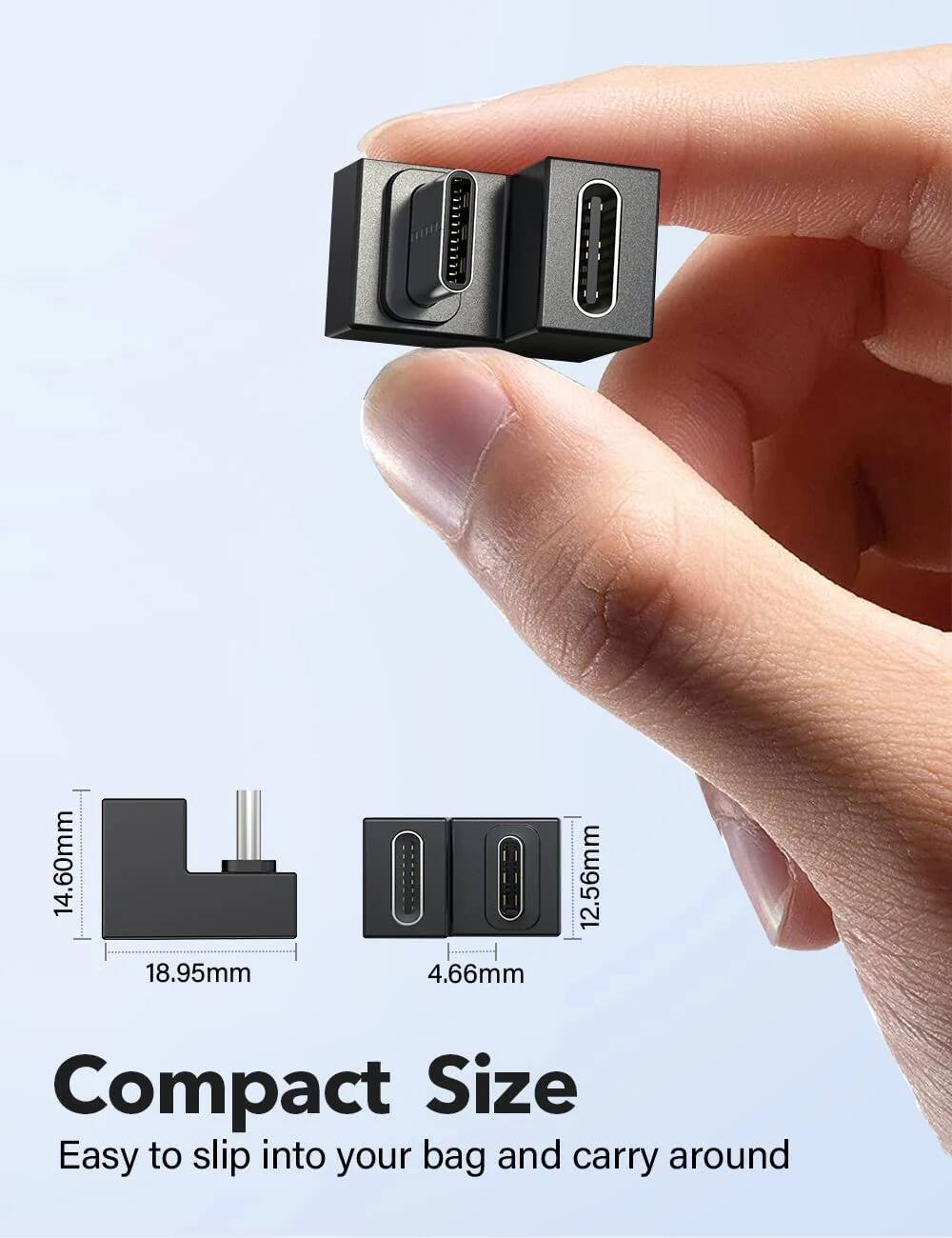 5333333311

14.60mm  
18.95mm  
4.66mm  
12.56mm

Compact Size  
Easy to slip into your bag and carry around