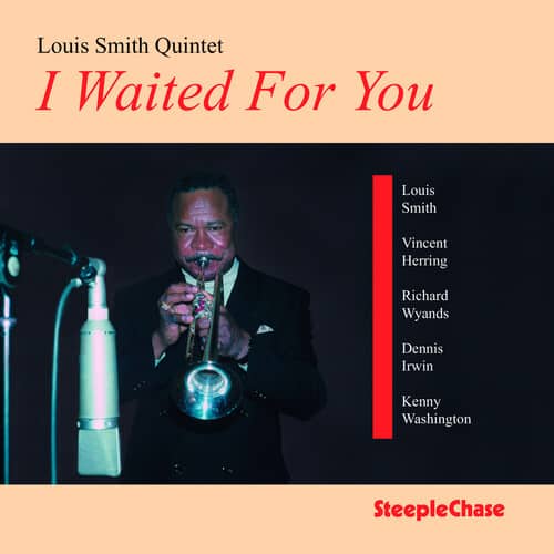 Louis Smith - I Waited for You  - COMPACT DISCS