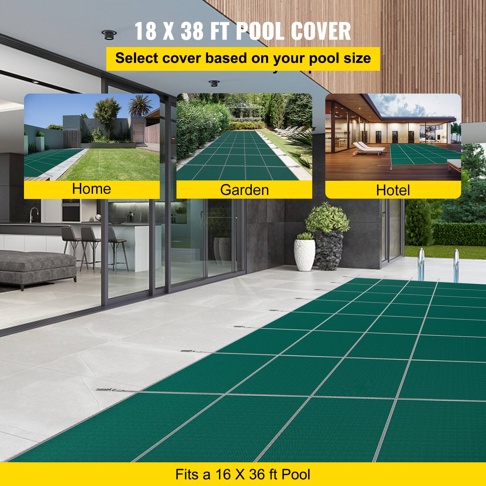 18 X 38 FT POOL COVER
Select cover based on your pool size
Home
Garden
Hotel
Fits a 16 X 36 ft Pool
