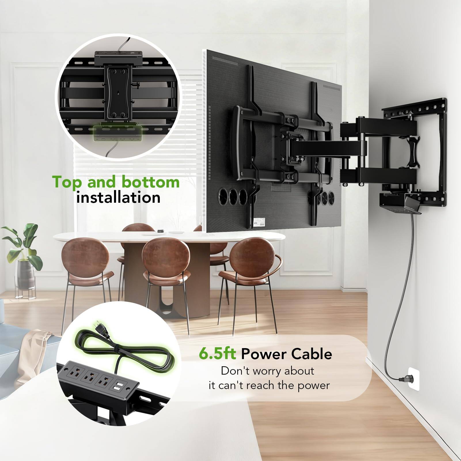 Top and bottom installation

6.5ft Power Cable
Don't worry about it can't reach the power