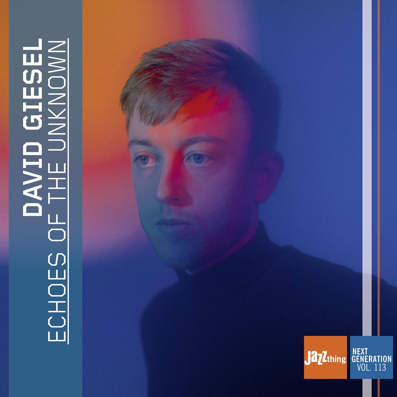 David Giesel - Echoes of the Unknown - Jazz Thing Next Generation, Vol. 113   - COMPACT DISCS [CD] price history on PriceWatchPro