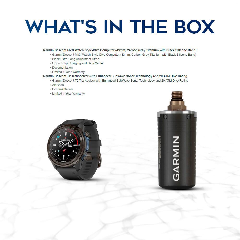 **What's in the Box:**

- Garmin Descent Mk3i Watch Style-Dive Computer (43mm, Carbon Gray Titanium with Black Silicone Band)
- Black Extra-Long Adjustment Strap
- USB-C Clip Charging and Data Cable
- Documentation
- Limited 1-Year Warranty
- Garmin Descent T2 Transceiver with Enhanced SubWave Sonar Technology and 20 ATM Dive Rating
- Air Spool
- Documentation
- Limited 1-Year Warranty