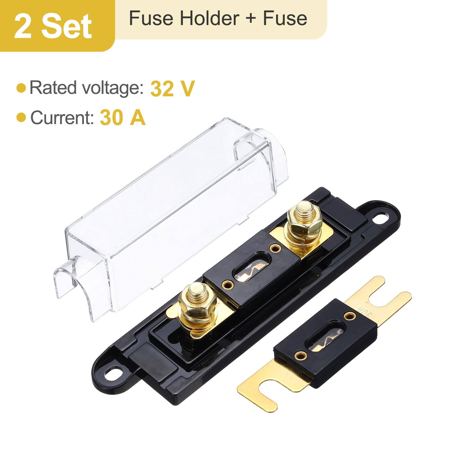 2 Set Fuse Holder + Fuse

- Rated voltage: 32 V
- Current: 30 A