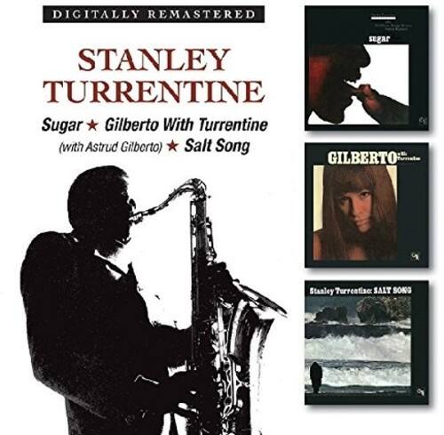 DIGITALLY REMASTERED

STANLEY TURRENTINE

Sugar * Gilberto With Turrentine  
(with Astrud Gilberto) * Salt Song

GILBERTO

Stanley Turrentine SALT SONG
