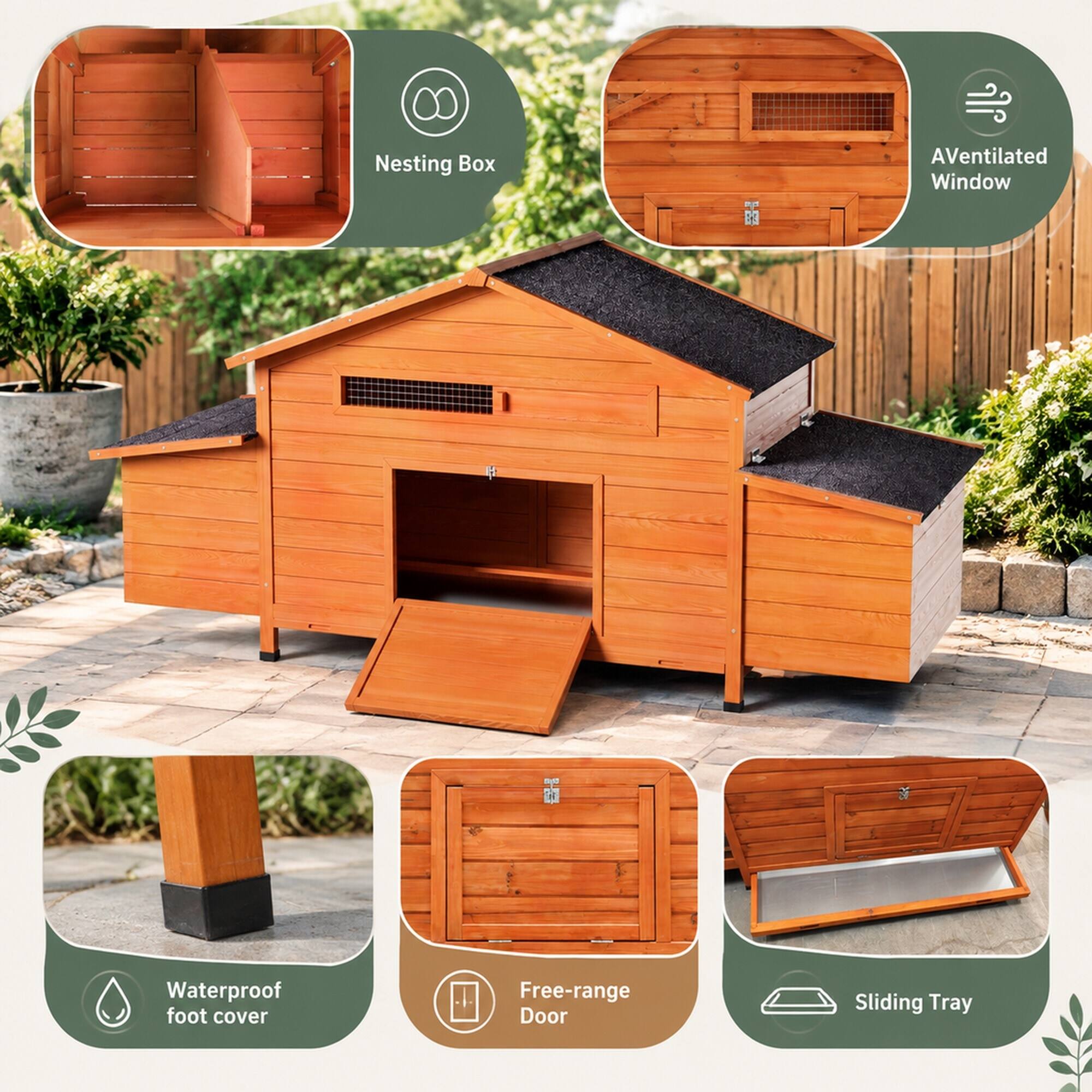 - Nesting Box
- A Ventilated Window
- Waterproof foot cover
- Free-range Door
- Sliding Tray