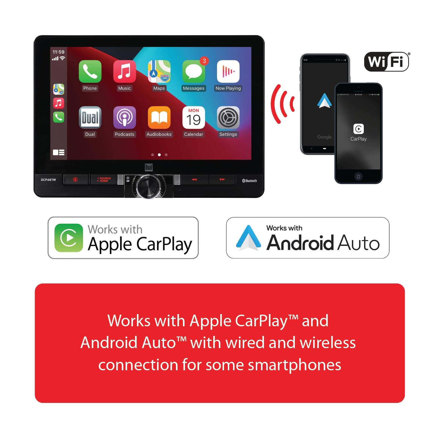 11:59, Wi-Fi, Phone, Music, Maps, Messages, Now Playing, Dual, Podcasts, Audiobooks, Calendar, Settings, Google, CarPlay, DCPA51W, Works with Apple CarPlay, Works with Android Auto, Works with Apple CarPlay and Android Auto with wired and wireless connection for some smartphones