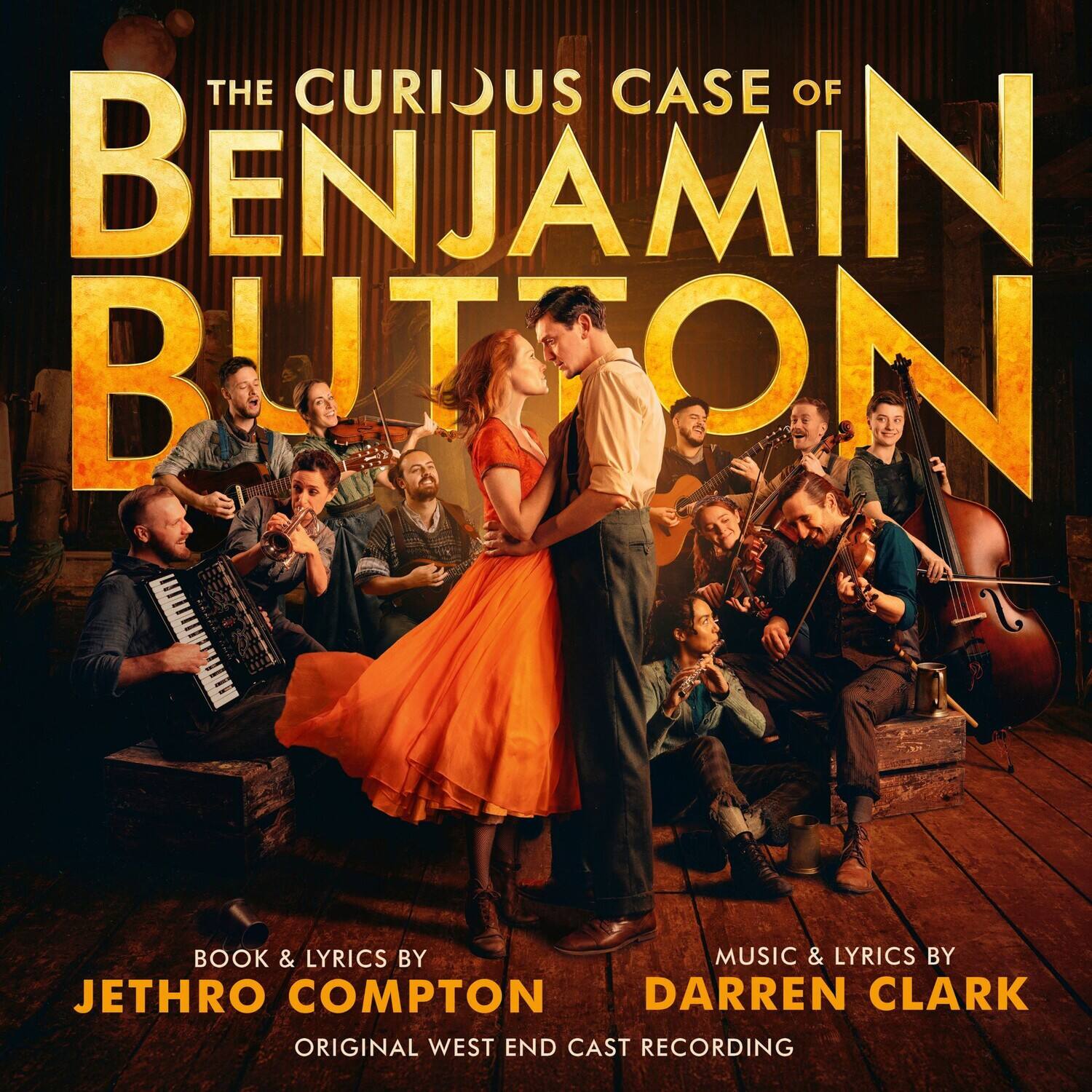 The Curious Case of Benjamin Button

Book & Lyrics by Jethro Compton

Music & Lyrics by Darren Clark

Original West End Cast Recording
