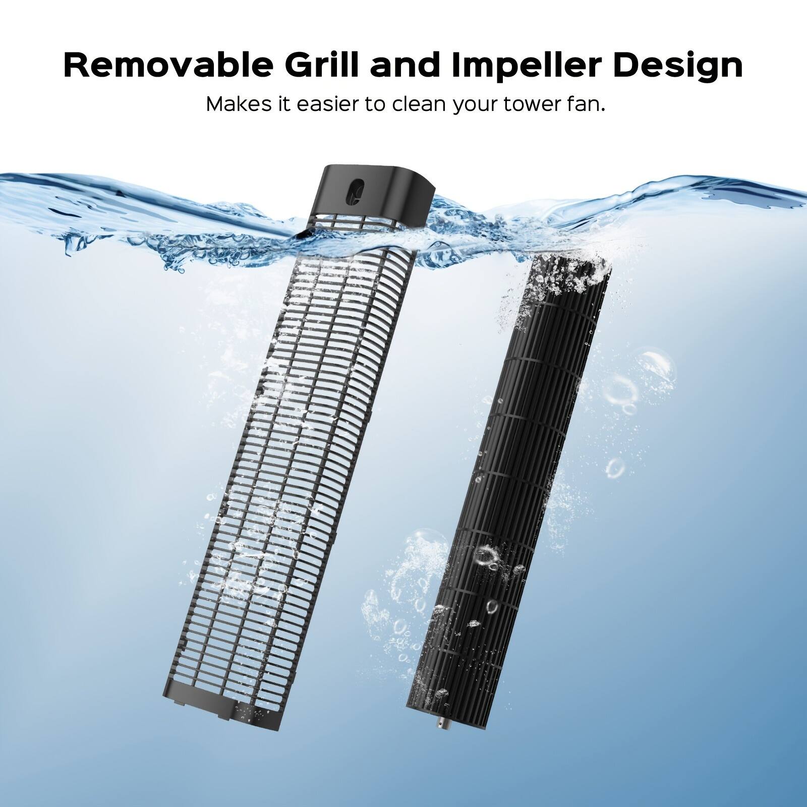 Removable Grill and Impeller Design  
Makes it easier to clean your tower fan.