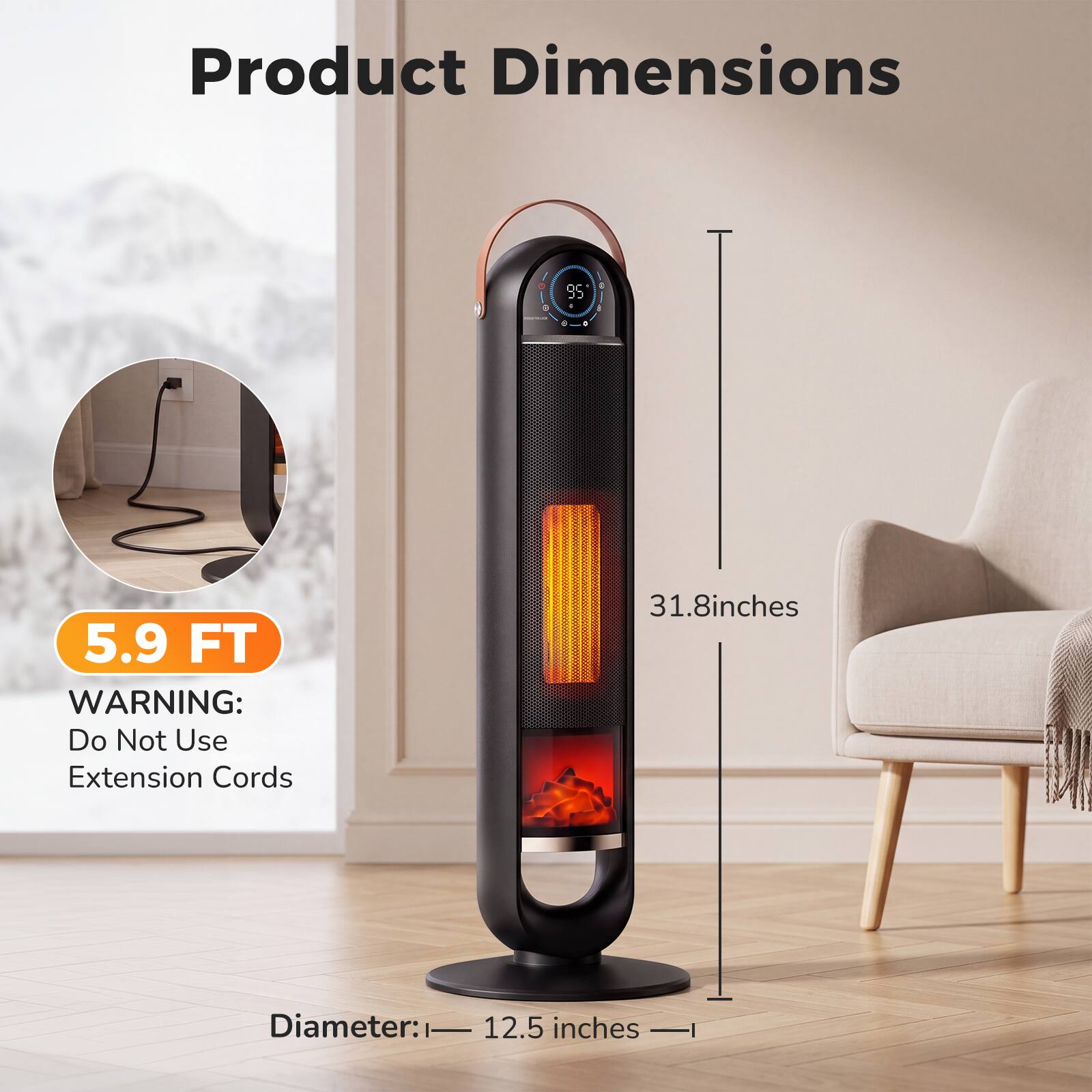 Product Dimensions

5.9 FT

WARNING: Do Not Use Extension Cords

31.8 inches

Diameter: 12.5 inches
