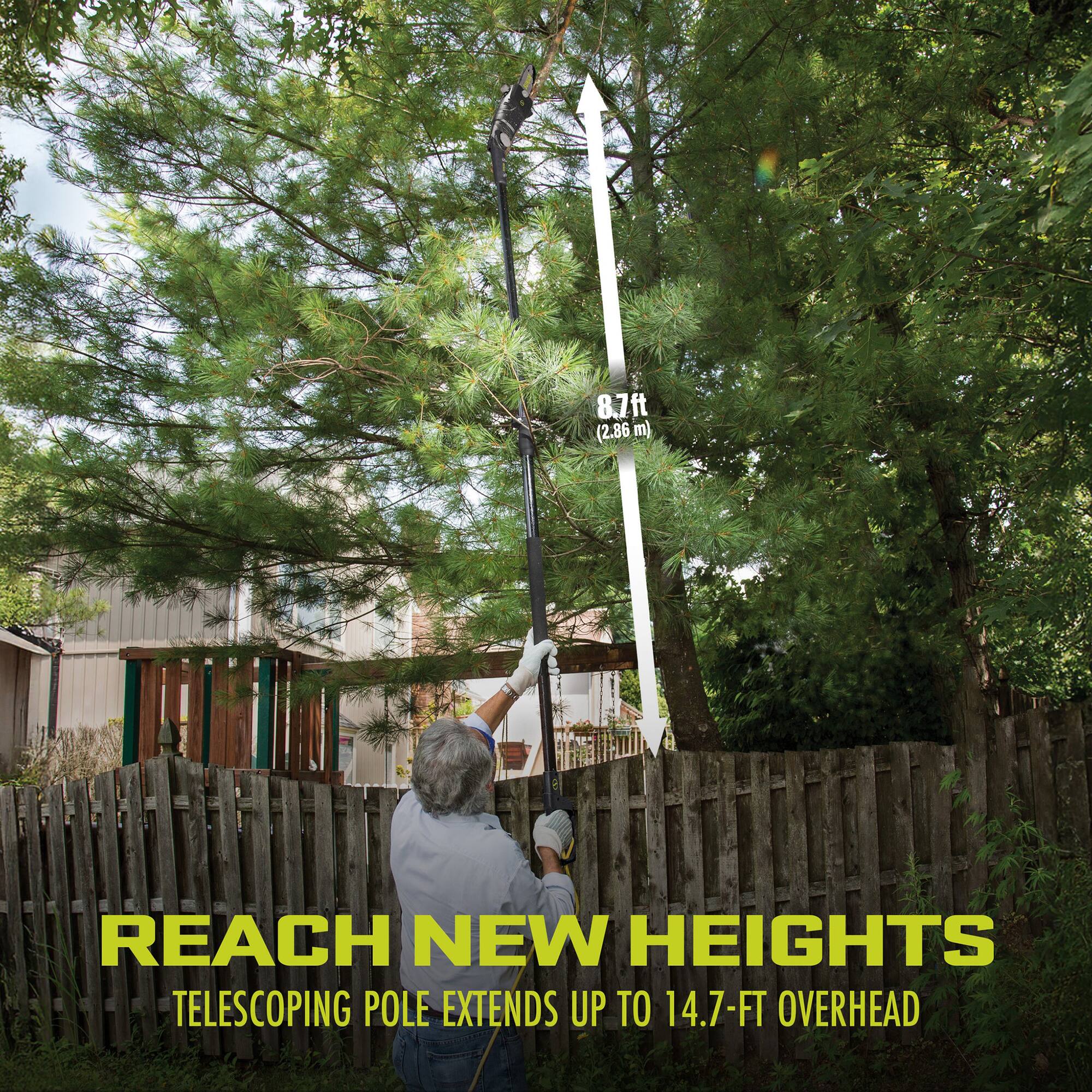 8.7 ft (2.86 m)

REACH NEW HEIGHTS
TELESCOPING POLE EXTENDS UP TO 14.7-FT OVERHEAD