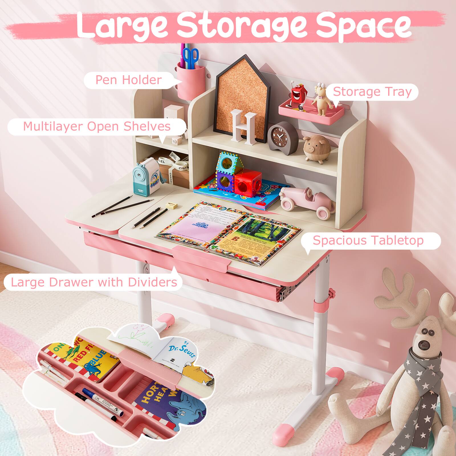 Large Storage Space

- Pen Holder
- Multilayer Open Shelves
- Storage Tray
- Spacious Tabletop
- Large Drawer with Dividers
