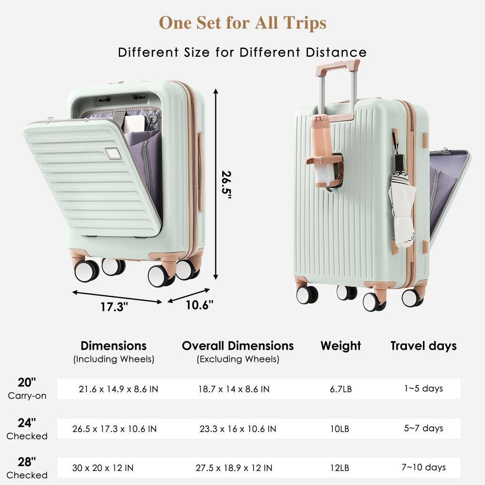 One Set for All Trips  
Different Size for Different Distance  

Dimensions (Including Wheels)  
20" Carry-on: 21.6 x 14.9 x 8.6 IN  
24" Checked: 26.5 x 17.3 x 10.6 IN  
28" Checked: 30 x 20 x 12 IN  

Overall Dimensions (Excluding Wheels)  
20" Carry-on: 18.7 x 14 x 8.6 IN  
24" Checked: 23.3 x 16 x 10.6 IN  
28" Checked: 27.5 x 18.9 x 12 IN  

Weight  
20" Carry-on: 6.7LB  
24" Checked: 10LB  
28" Checked: 12LB  

Travel days  
20" Carry-on: 1~5 days  
24" Checked: 5~7 days  
28" Checked: 7~10 days