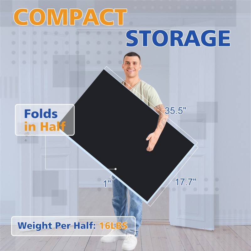 COMPACT STORAGE  
Folds in Half  
35.5" x 1" x 17.7"  
Weight Per Half: 16LBS