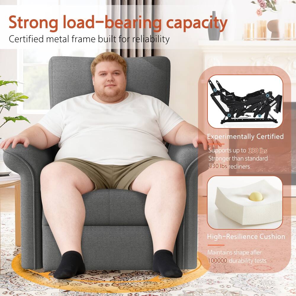 Strong load-bearing capacity  
Certified metal frame built for reliability  
Experimentally Certified  
Supports up to 330 lbs  
Stronger than standard 330 lbs recliners  
High-Resilience Cushion  
Maintains shape after 100000 durability tests