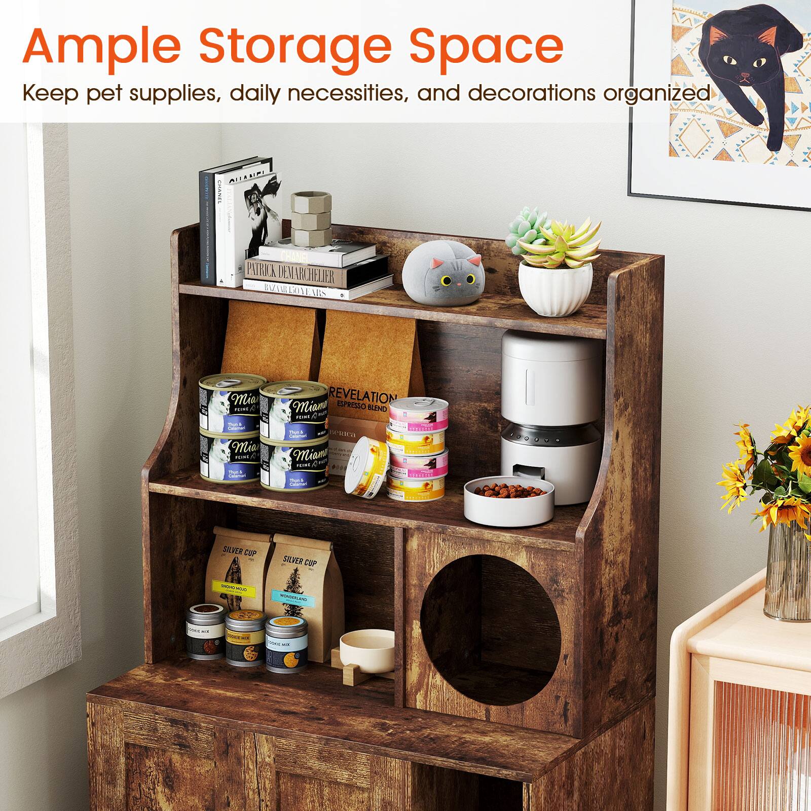 Ample Storage Space  
Keep pet supplies, daily necessities, and decorations organized
