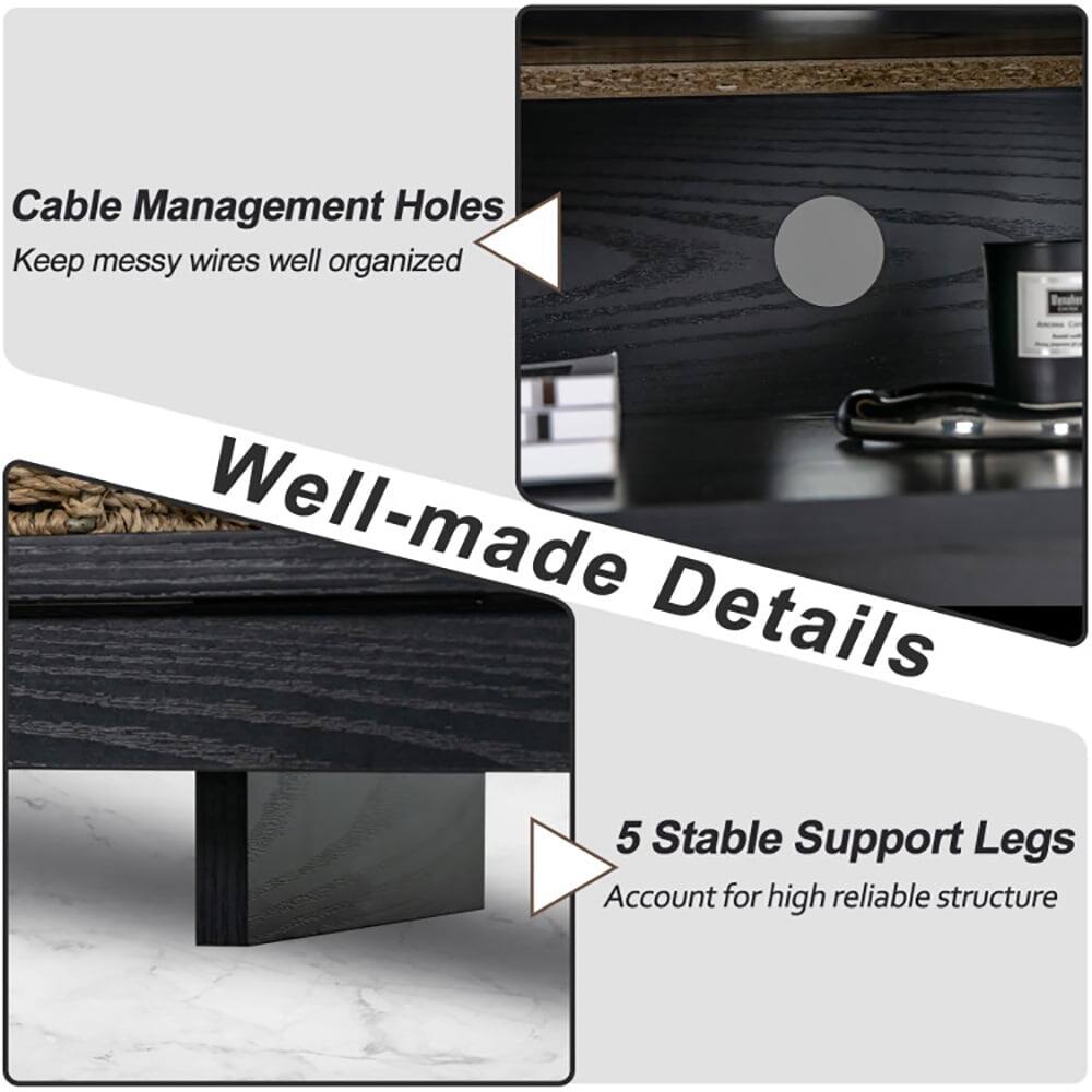 Cable Management Holes  
Keep messy wires well organized  

Well-made Details  

5 Stable Support Legs  
Account for high reliable structure