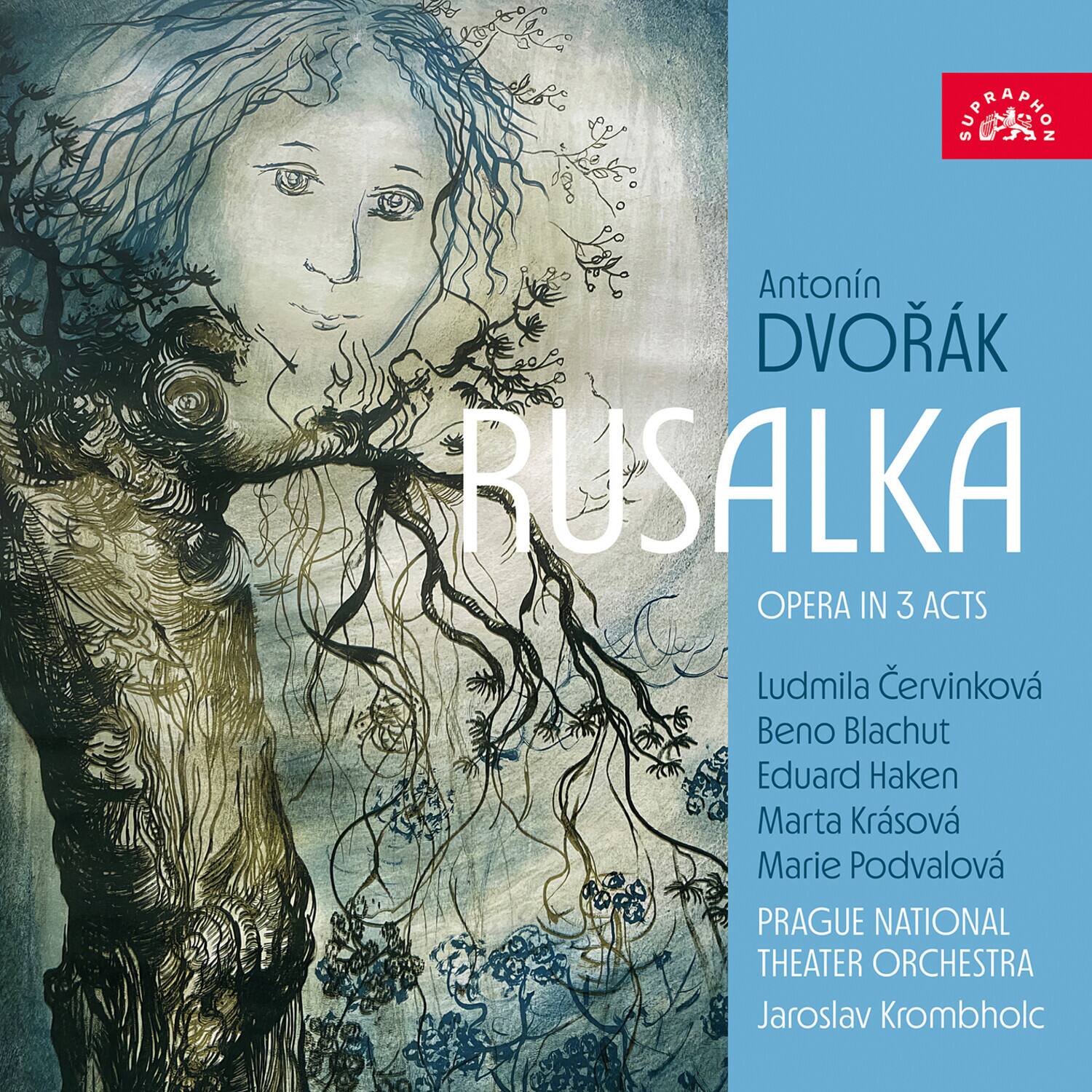 Ludmila Cervinkova Antonin Dvorak: Rusalka Opera in 3 Acts COMPACT ...