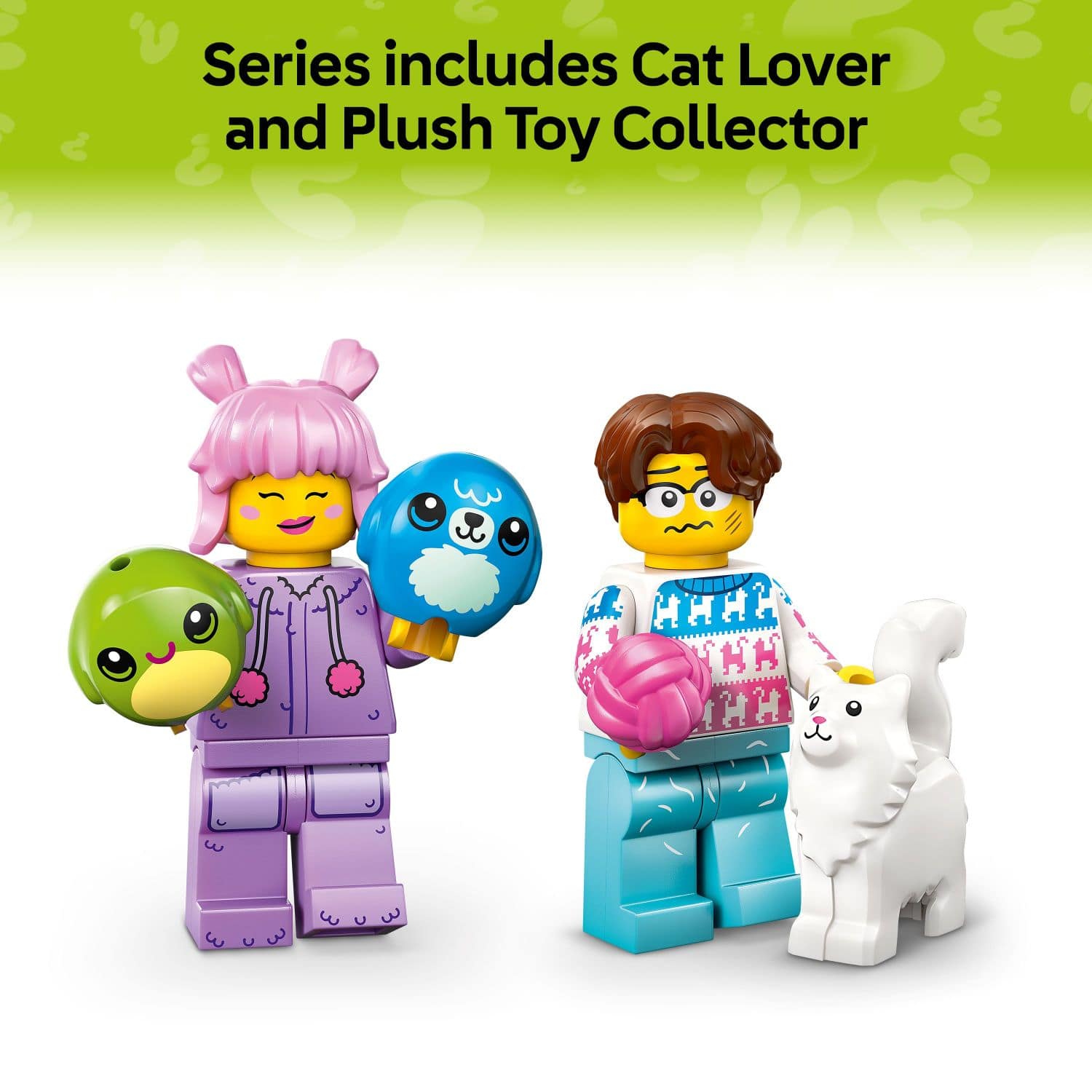 Series includes Cat Lover and Plush Toy Collector.