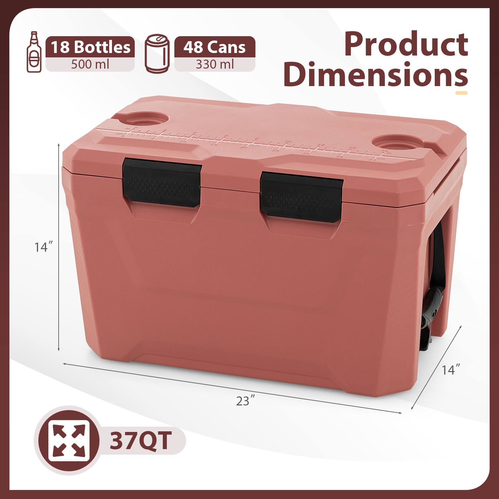 18 Bottles 500 ml  
48 Cans 330 ml  

Product Dimensions  
14" x 14" x 23"  
37QT