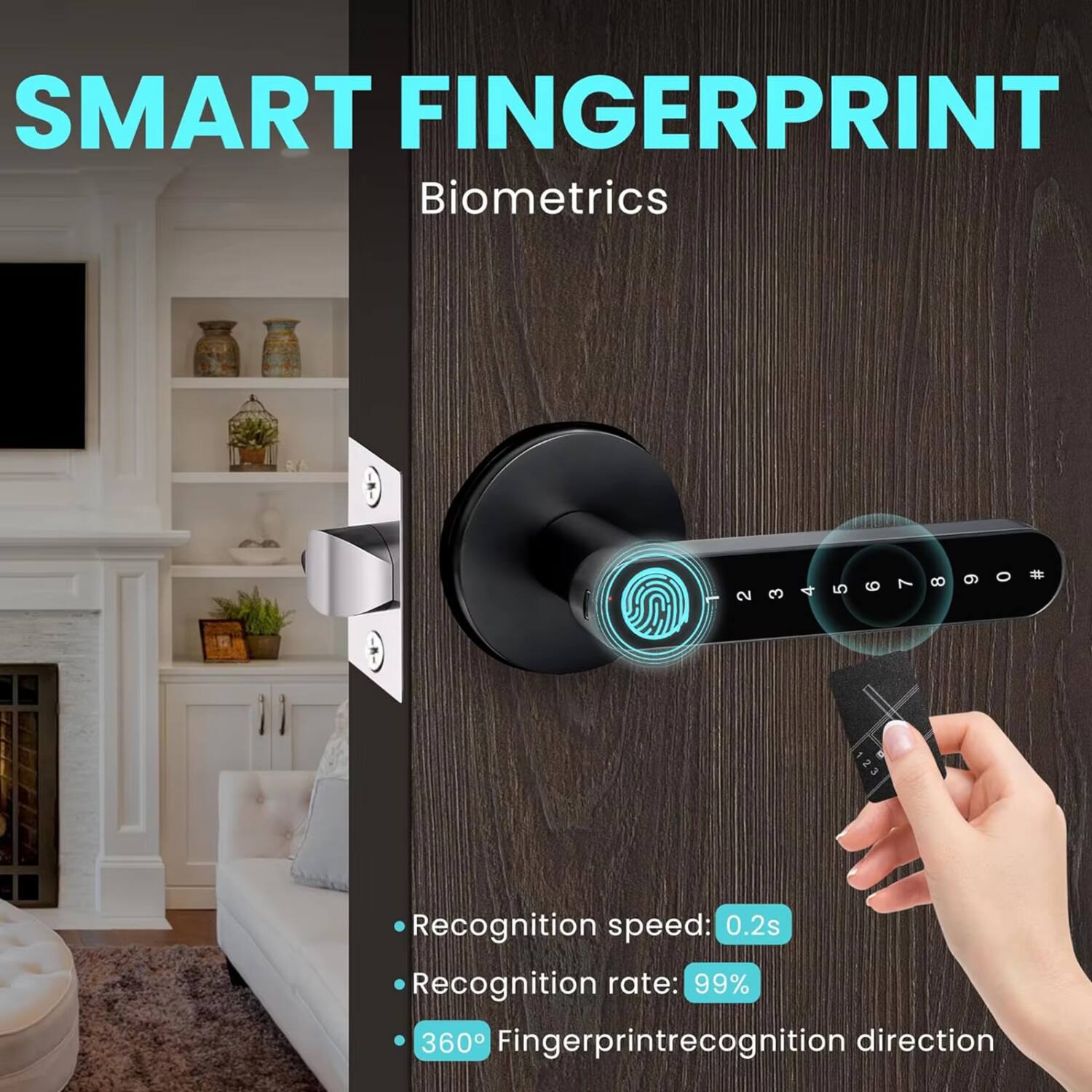 SMART FINGERPRINT  
Biometrics

- Recognition speed: 0.2s
- Recognition rate: 99%
- 360° Fingerprint recognition direction