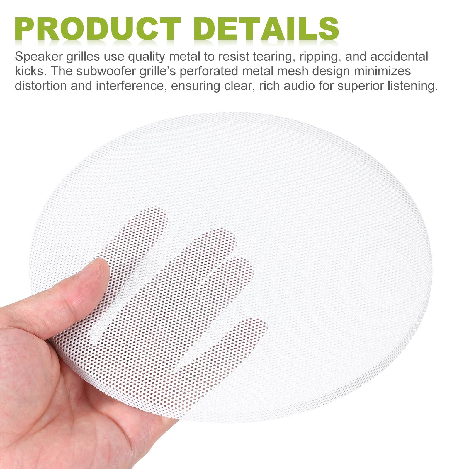 PRODUCT DETAILS

Speaker grilles use quality metal to resist tearing, ripping, and accidental kicks. The subwoofer grille's perforated metal mesh design minimizes distortion and interference, ensuring clear, rich audio for superior listening.