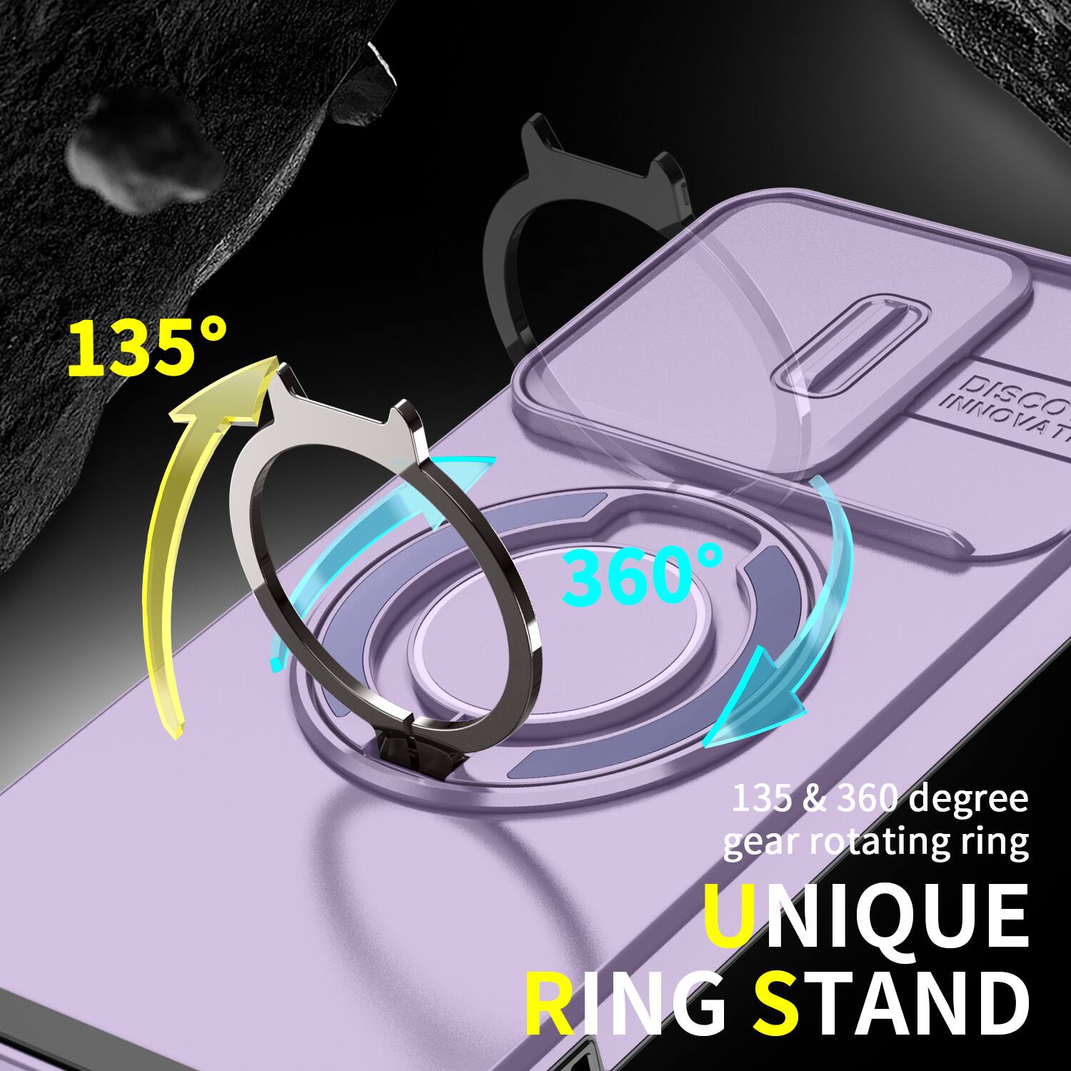 135
INNOVAT DISCOVA
360
135 & 360 degree gear rotating ring UNIQUE RING STAND