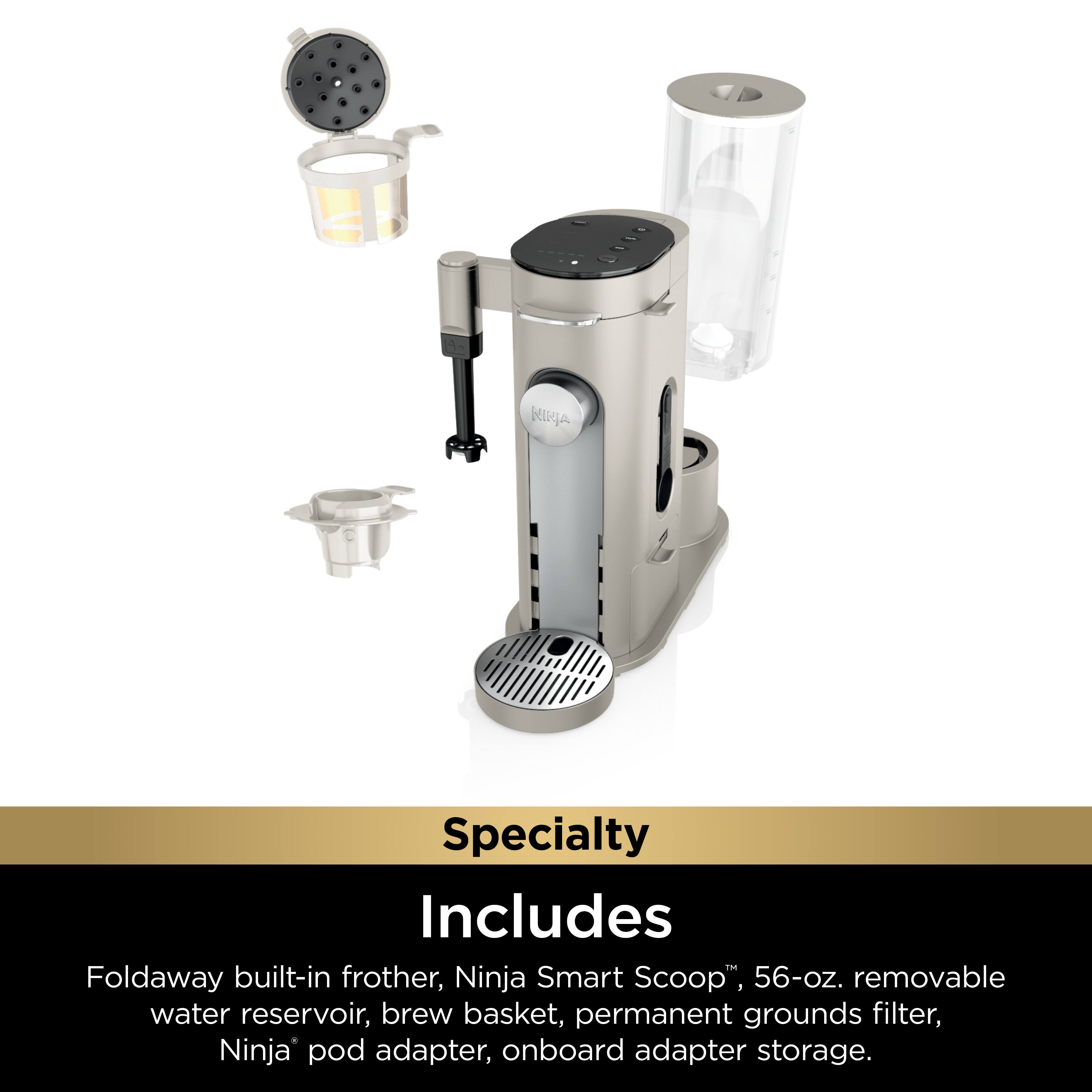 The image features a coffee maker with a specialty set that includes a Foldaway built-in frother, Ninja Smart Scoop, 56-oz. removable water reservoir, brew basket, permanent grounds filter, Ninja pod adapter, and onboard adapter storage.