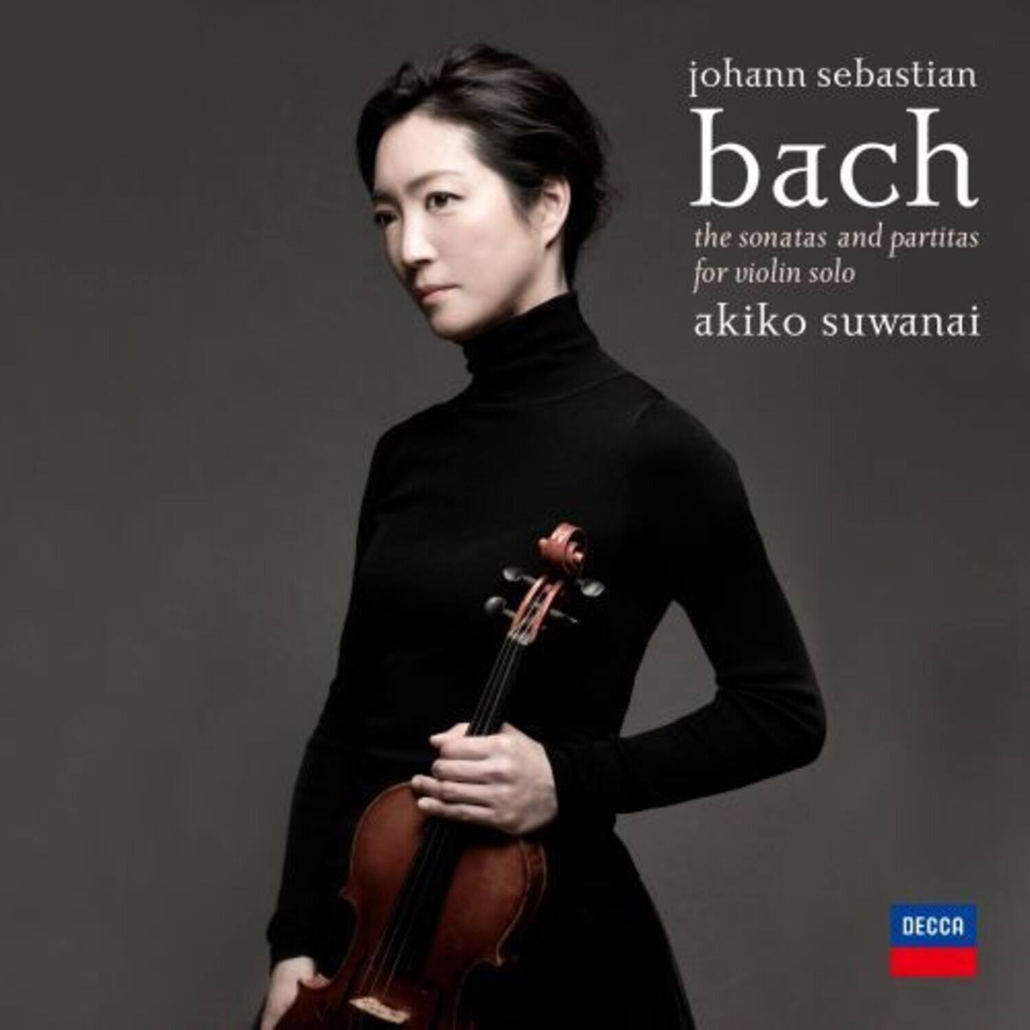 johann sebastian bach  
the sonatas and partitas for violin solo  
akiko suwanai  

DECCA