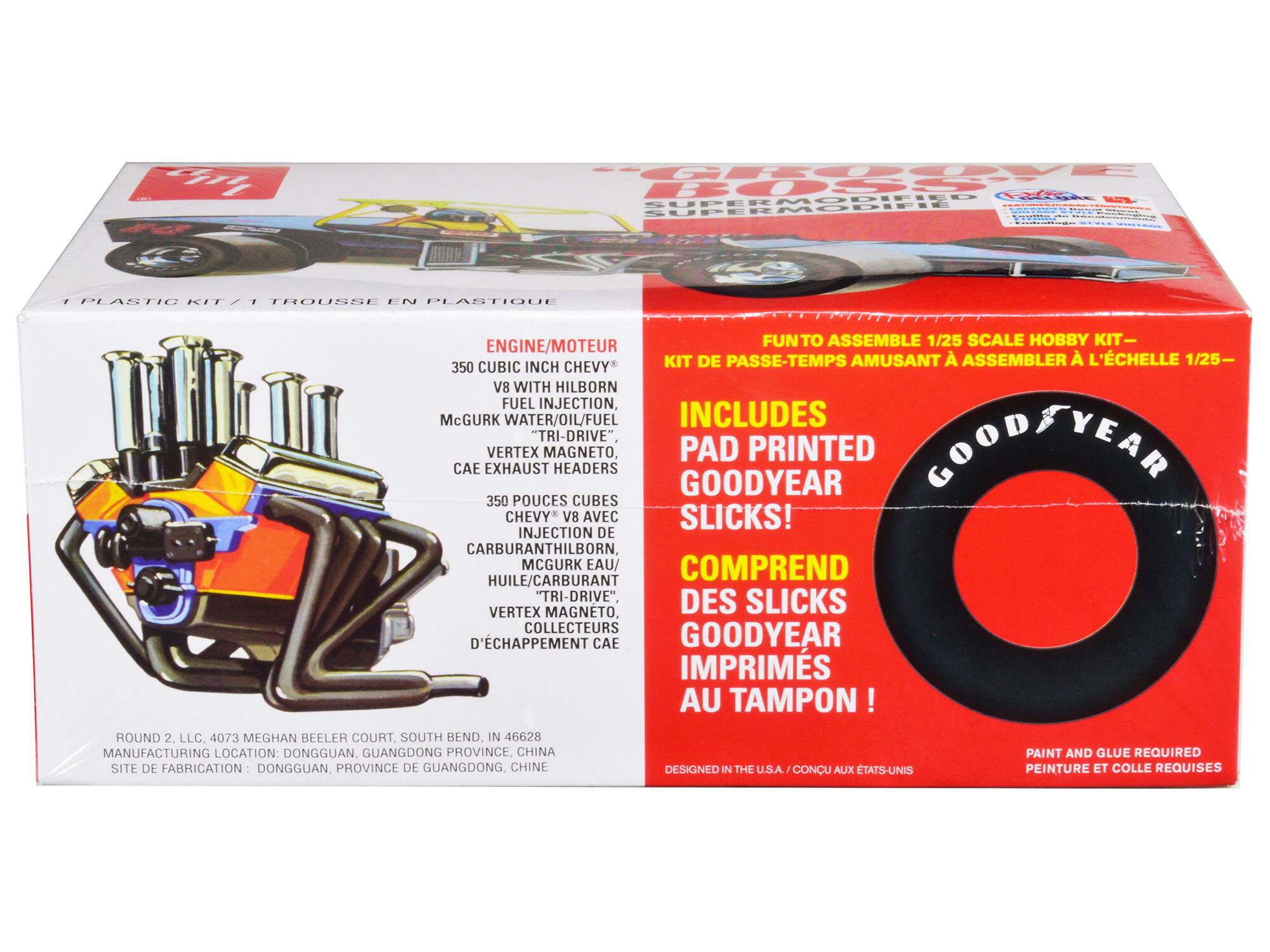 GROOVE SUPERMODIFIED P | SUPERMODIFIED  
www.dan.om  
1 PLASTIC KIT / 1 TROUSSE EN PLASTIQUE  
FUN TO ASSEMBLE 1/25 SCALE HOBBY KIT - ENGINE/MOTEUR KIT DE PASSE-TEMPS AMUSANT À ASSEMBLER À L'ÉCHELLE 1/25 -  
350 CUBIC INCH CHEVY® V8 WITH HILBORN FUEL INJECTION, McGURK WATER/OIL/FUEL INCLUDES TRI-DRIVE" CAE EXHAUST VERTEX MAGNETO, HEADERS PAD GOODYEAR PRINTED GOODFYEAR 350 CUBIC INCH CHEVY® V8 AVEC INJECTION DE CARBURANT HILBORN, MCGURK EAU/HUILE/COMPREND "TRI-DRIVE". DES SLICKS VERTEX MAGNETO, COLLECTEURS D'ÉCHAPEMENT CAE IMPRIMÉS AU TAMPON!  
ROUND 2 LLC. 4073 MEGHAN BEELER COURT. SOUTH BEND. IN 4662