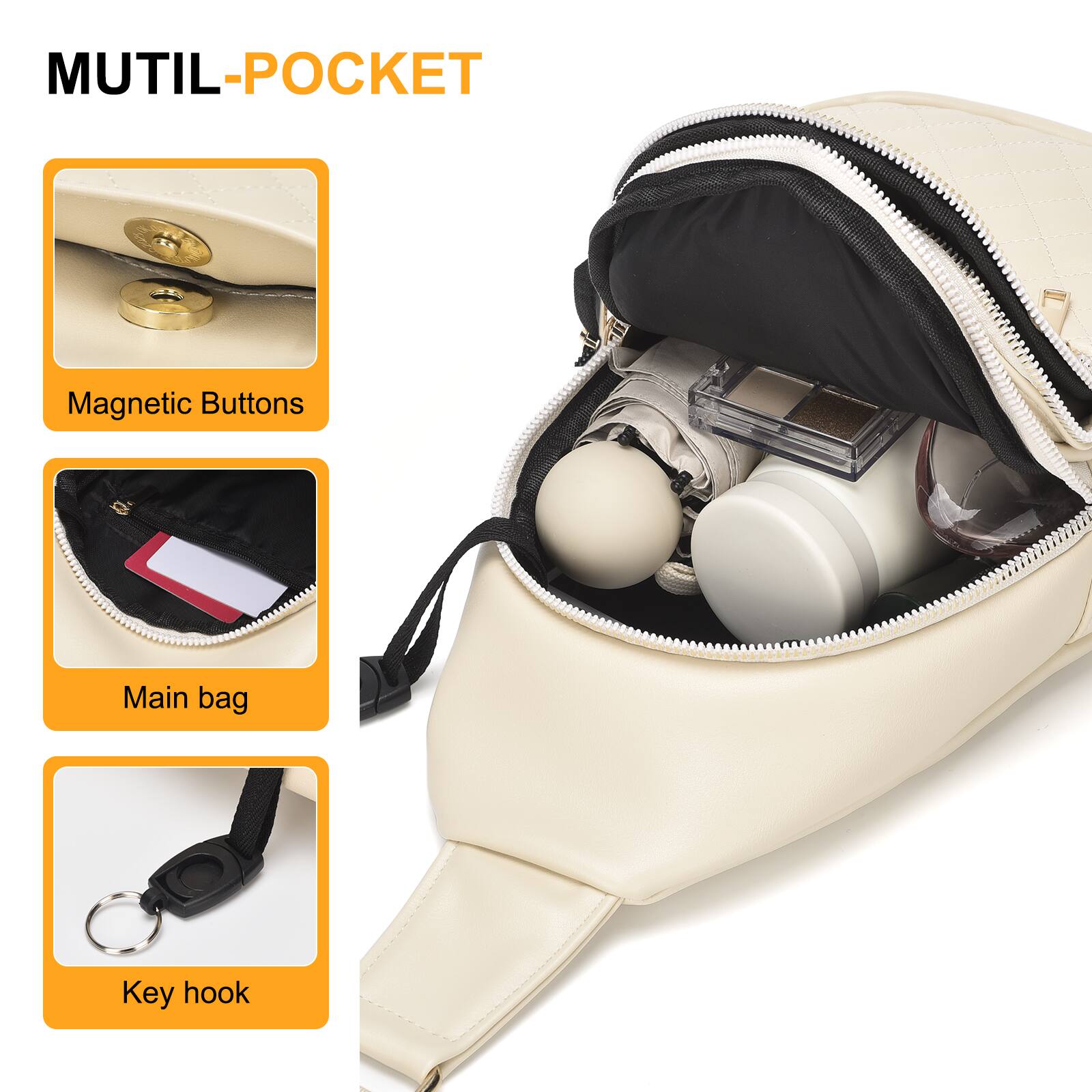 MUTIL-POCKET

- Magnetic Buttons
- Main bag
- Key hook