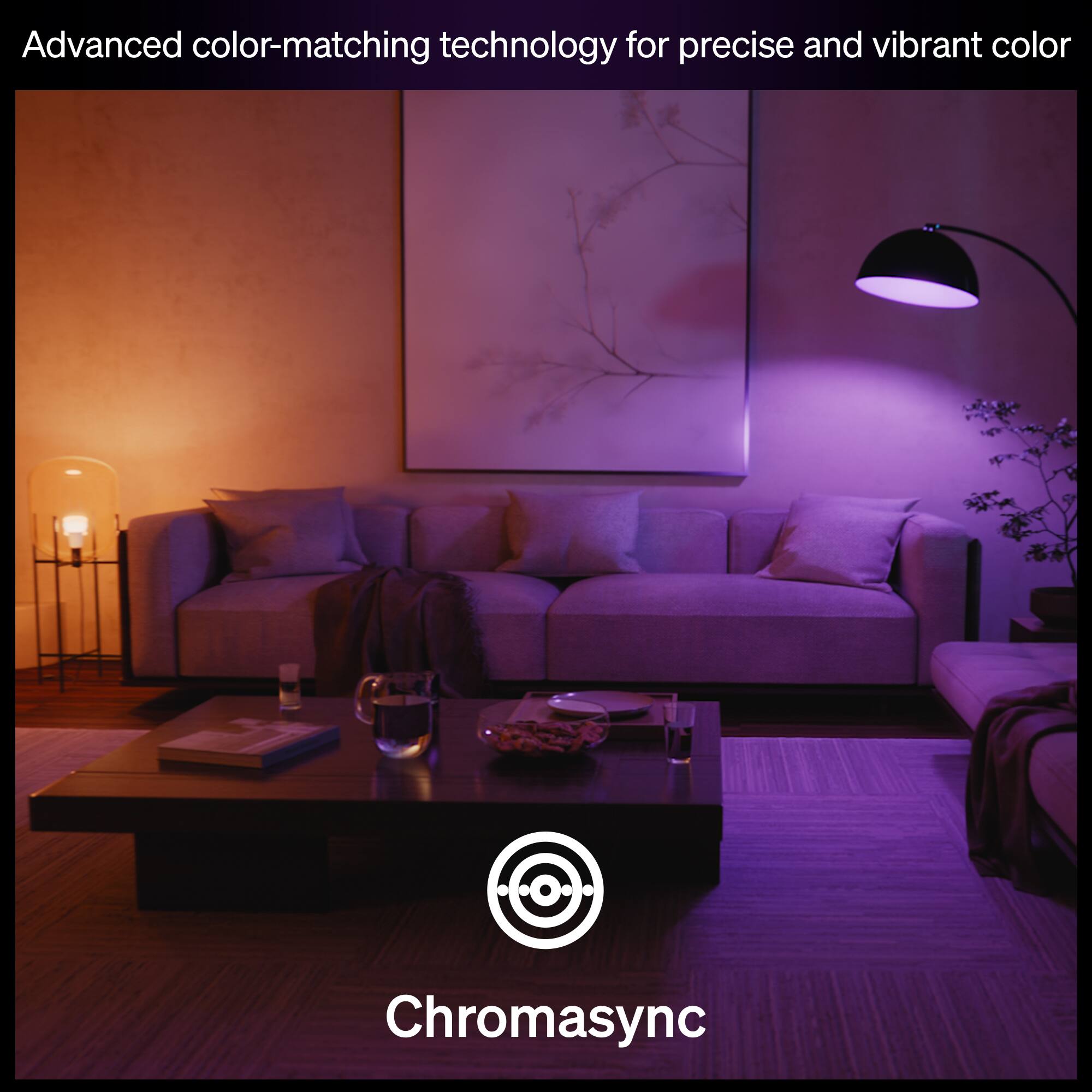 Advanced color-matching technology for precise and vibrant color. Chromasync