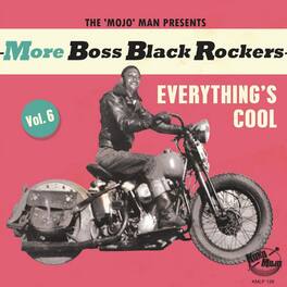 Various Artists - More Boss Black Rockers 6: Everything's Cool (Various Artists) - VINYL LP