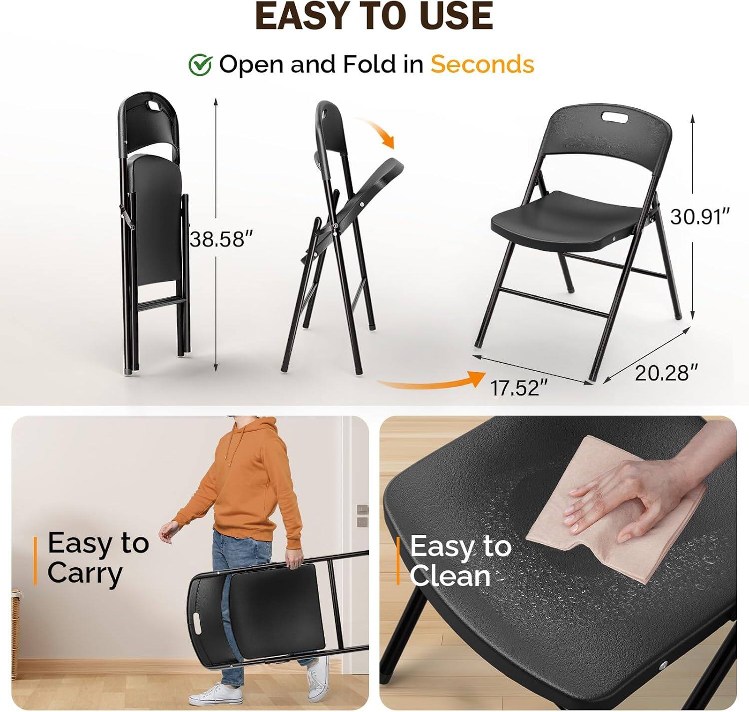 EASY TO USE  
Open and Fold in Seconds

38.58"  
30.91"  
17.52"  
20.28"

Easy to Carry  
Easy to Clean